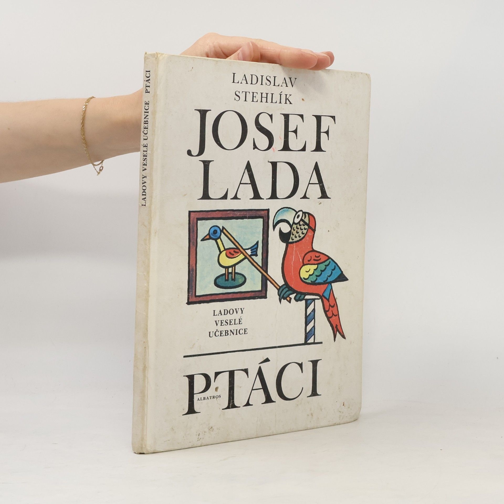 Josef Lada Ladovy veselé učebnice. Ptáci