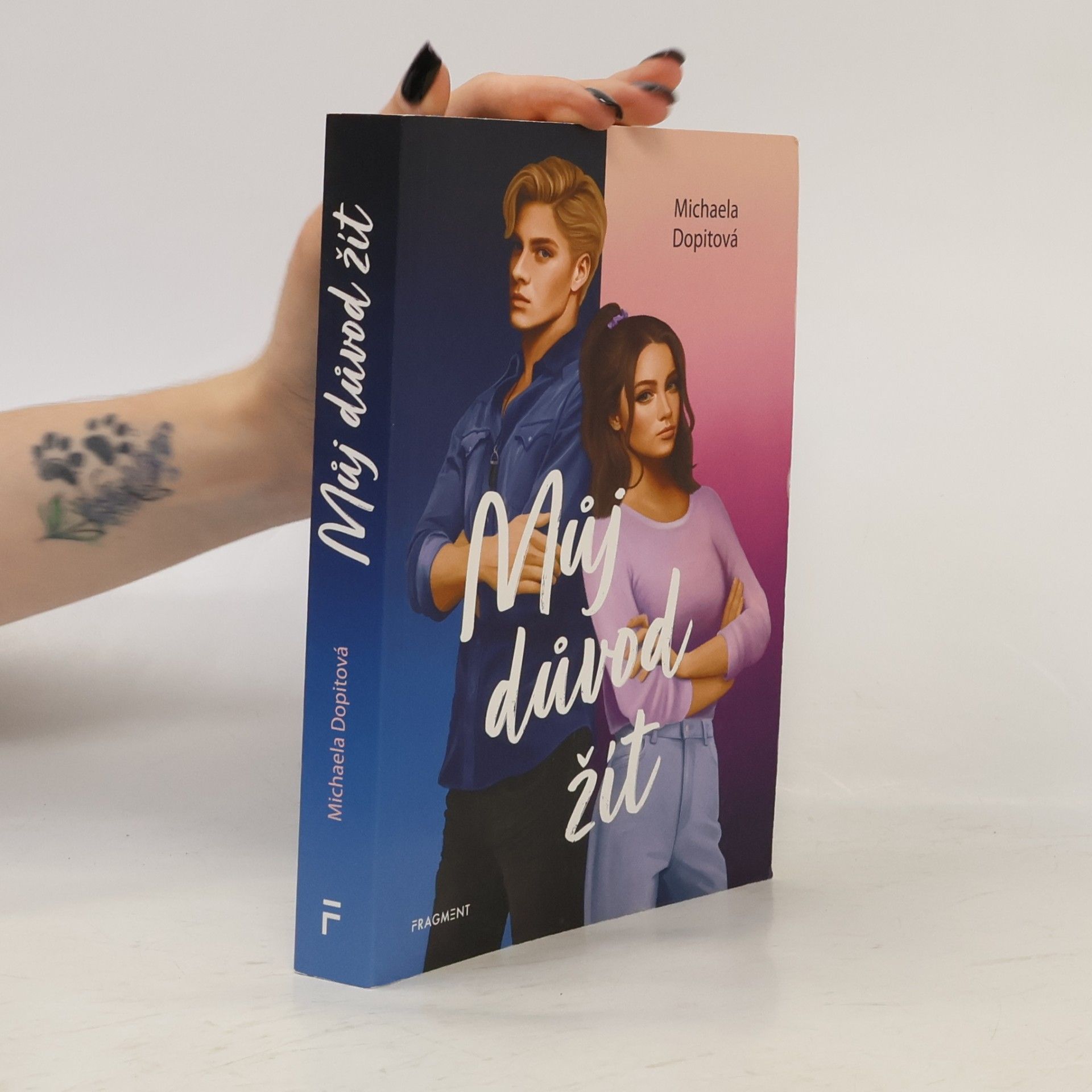 Michaela Dopitová Můj důvod žít