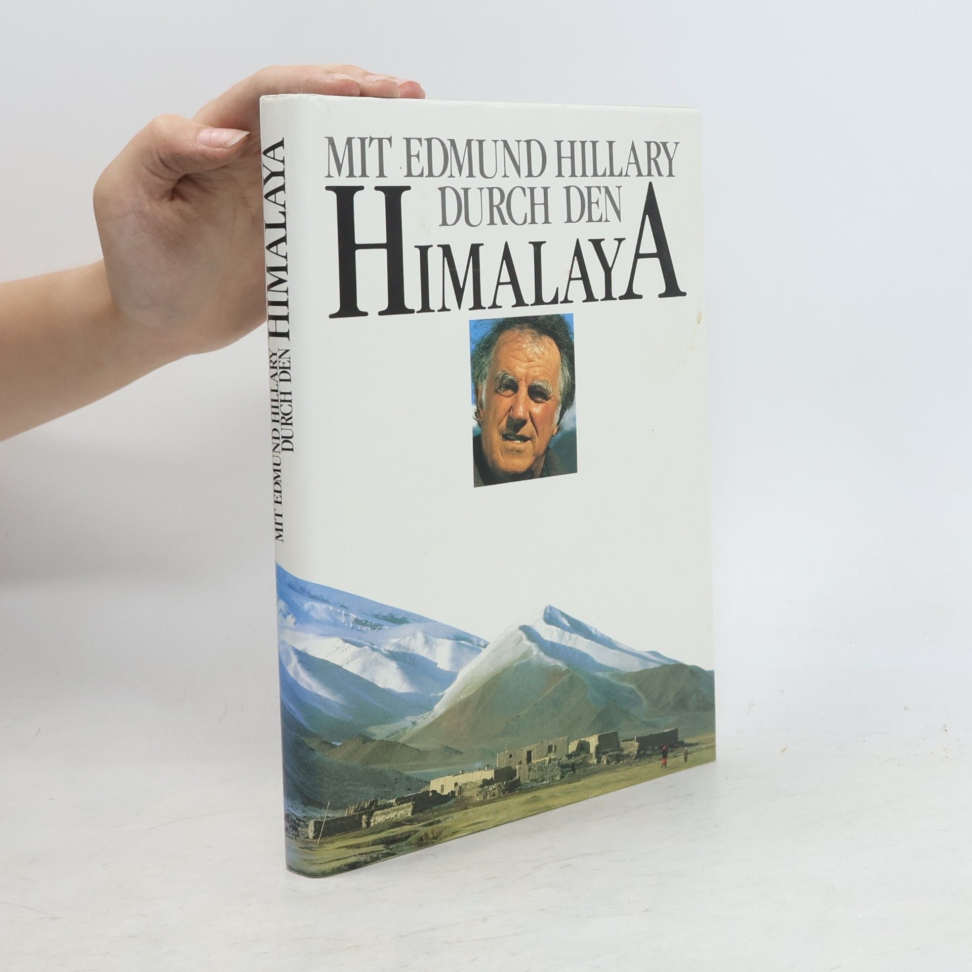 Gerhard Dambmann Mit Edmund Hillary durch den Himalaya
