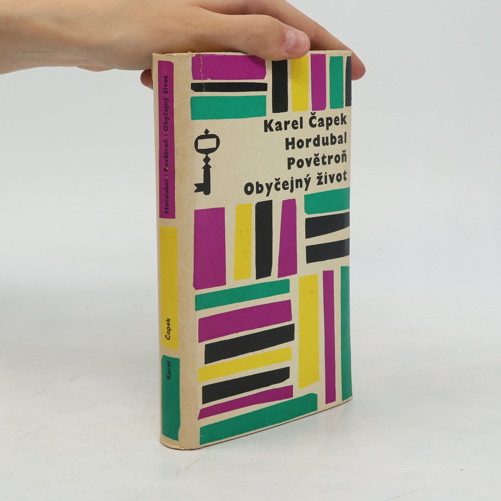 Karel Čapek Hordubal. Povětroň. Obyčejný život