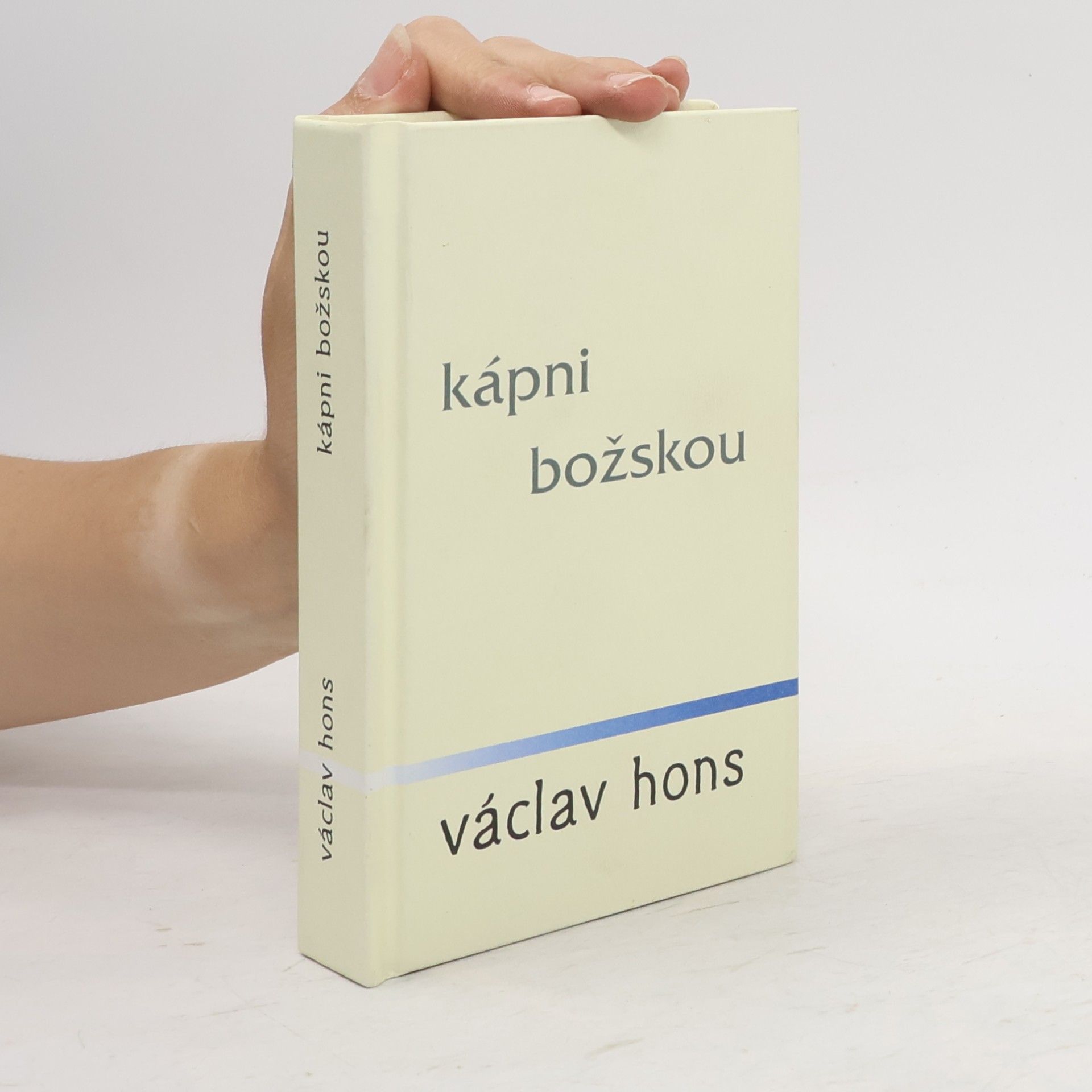 Václav Hons Kápni božskou