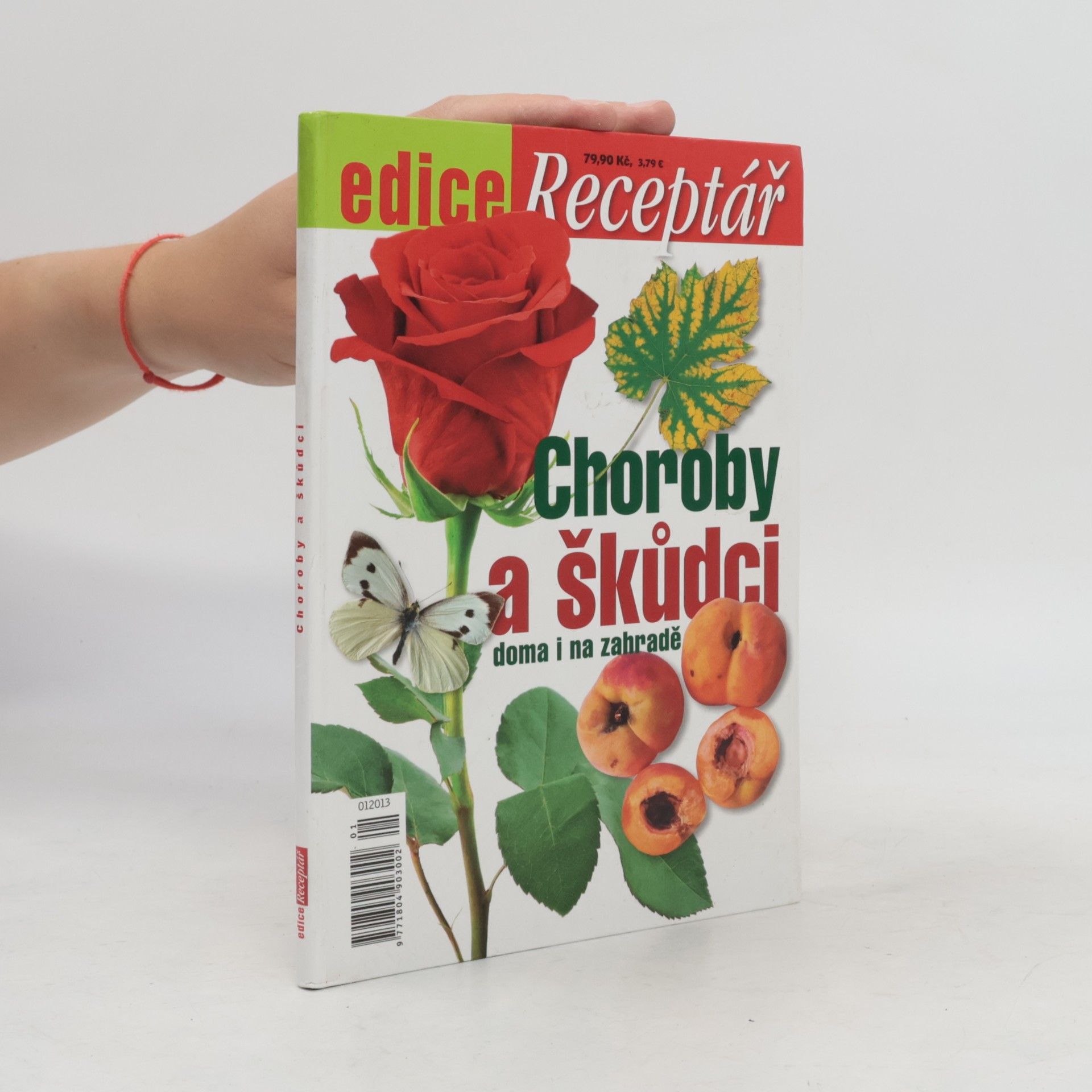 Jan Kopřiva Receptář. Choroby a škůdci doma i na zahradě