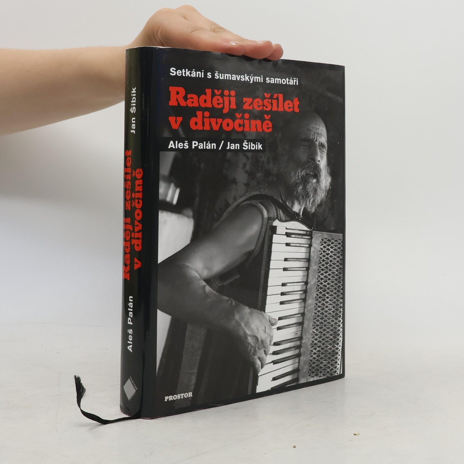Aleš Palán Raději zešílet v divočině