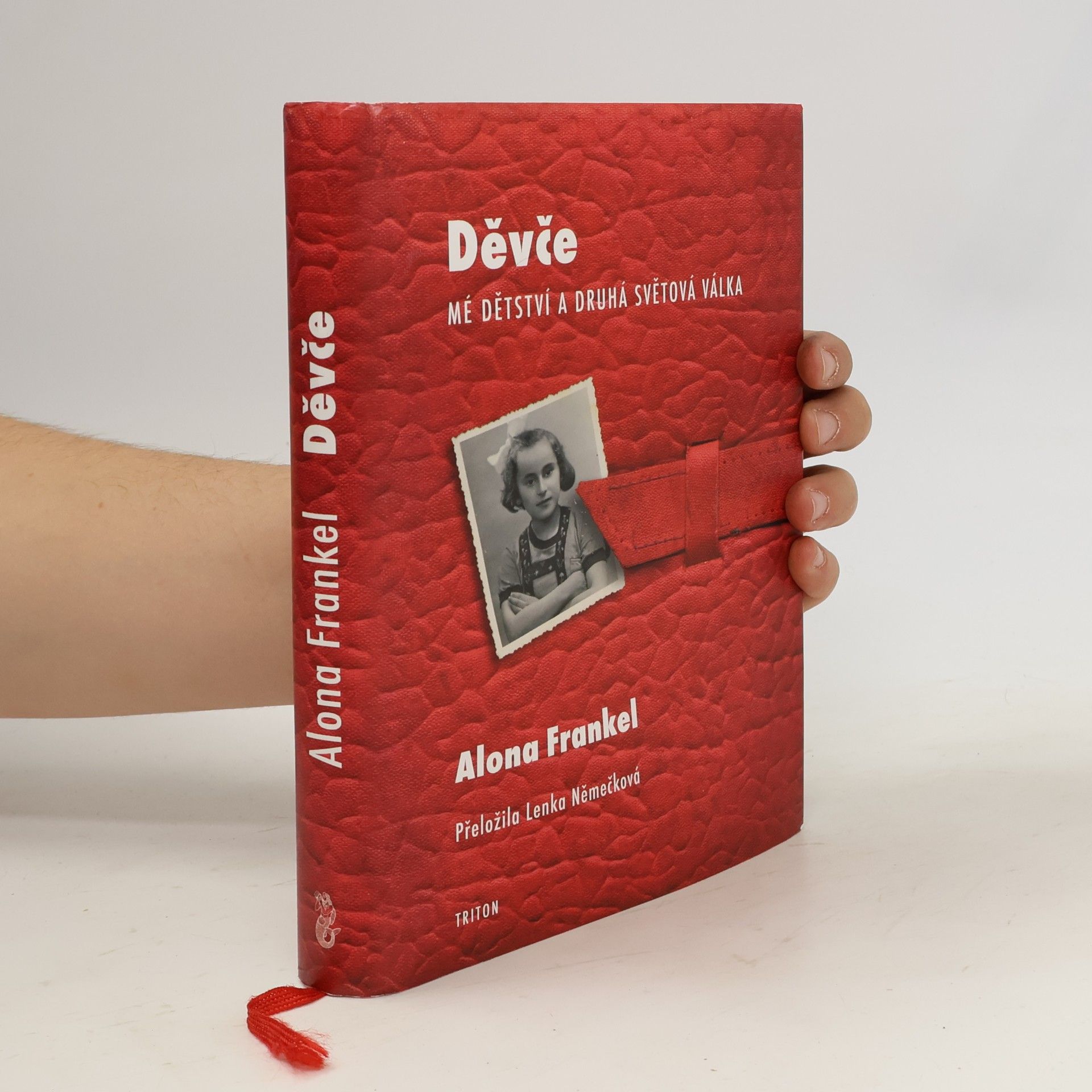 Alona Frankel Děvče - Mé dětství a druhá světová válka