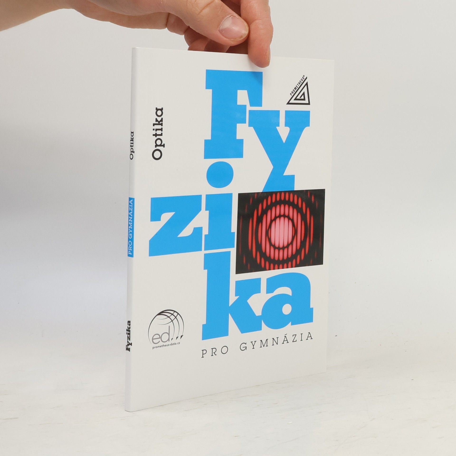 Oldřich Lepil Fyzika pro gymnázia – Optika (kniha + ED)