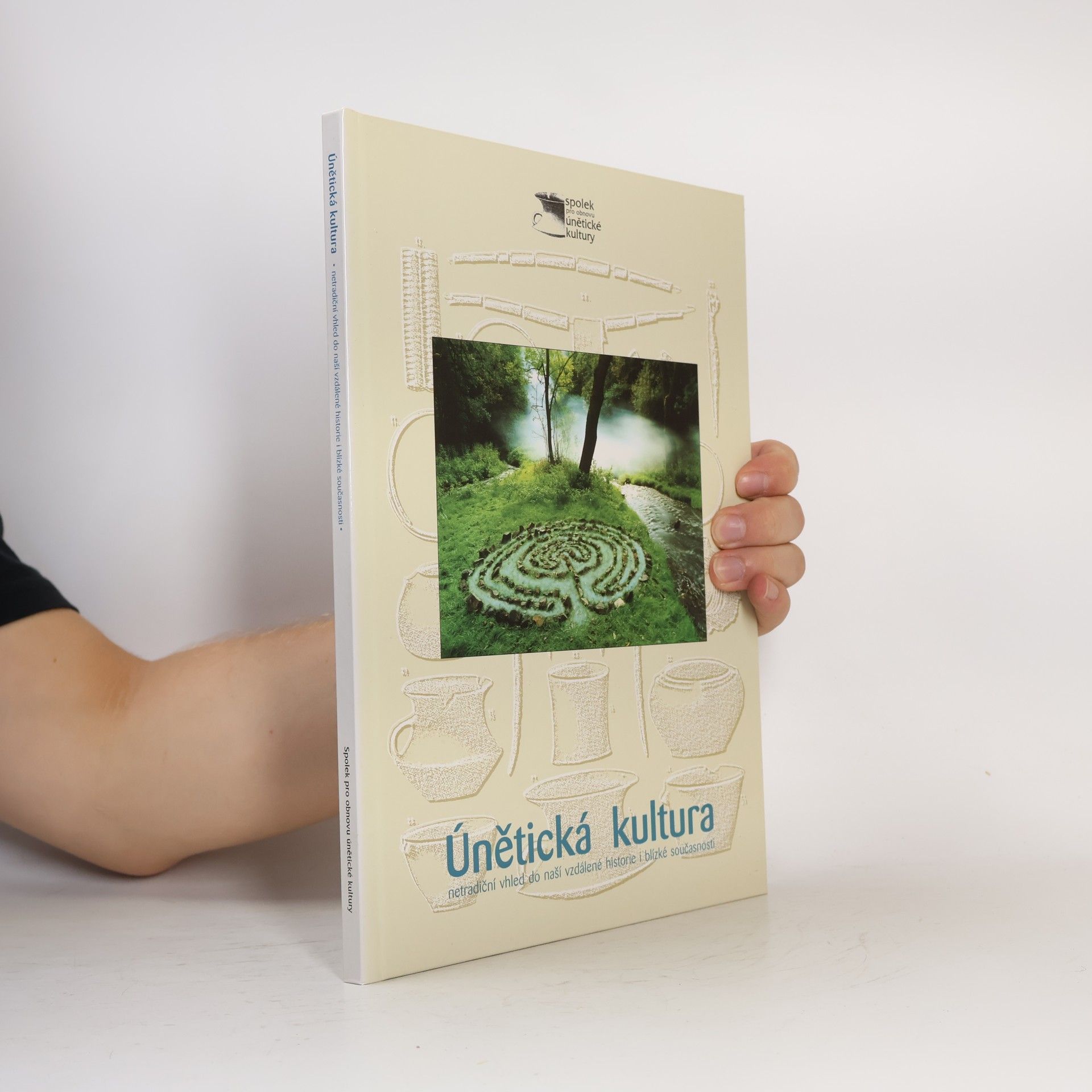 Jan Pohribný Únětická kultura : netradiční vhled do naší vzdálené historie i blízké současnosti