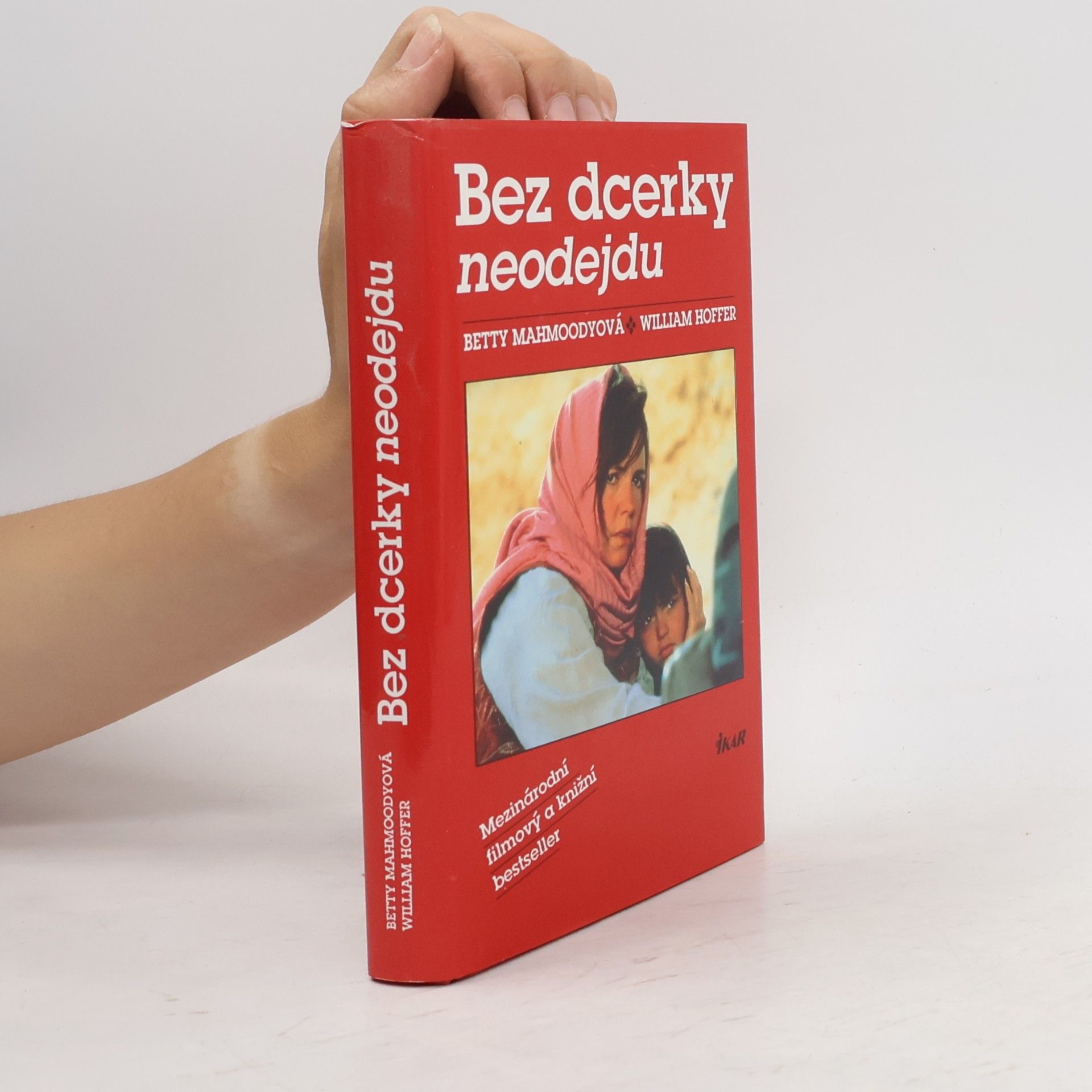 Betty Mahmoody Bez dcerky neodejdu