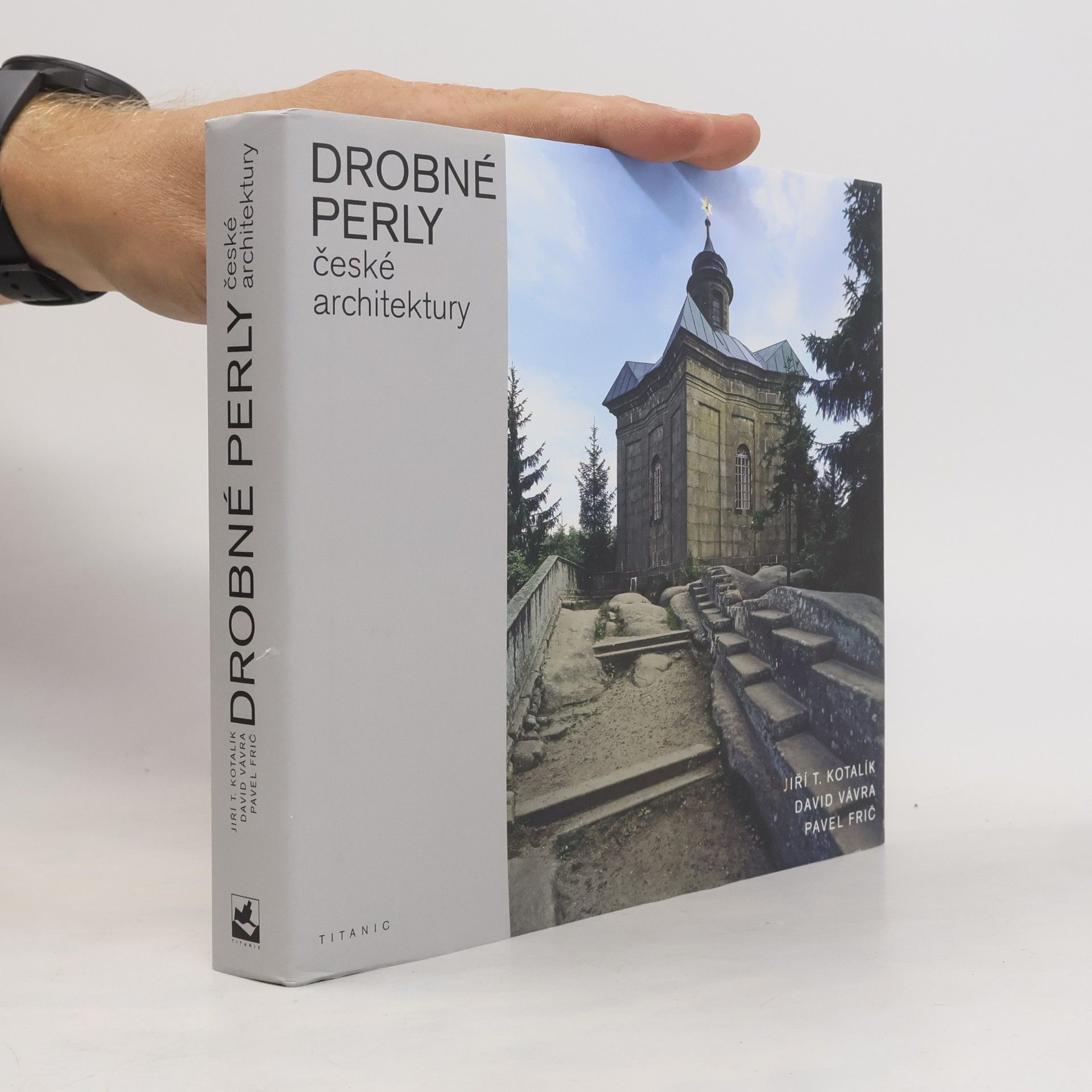 Jiří T. Kotalík Drobné perly české architektury: Veletucet typologických příkladů