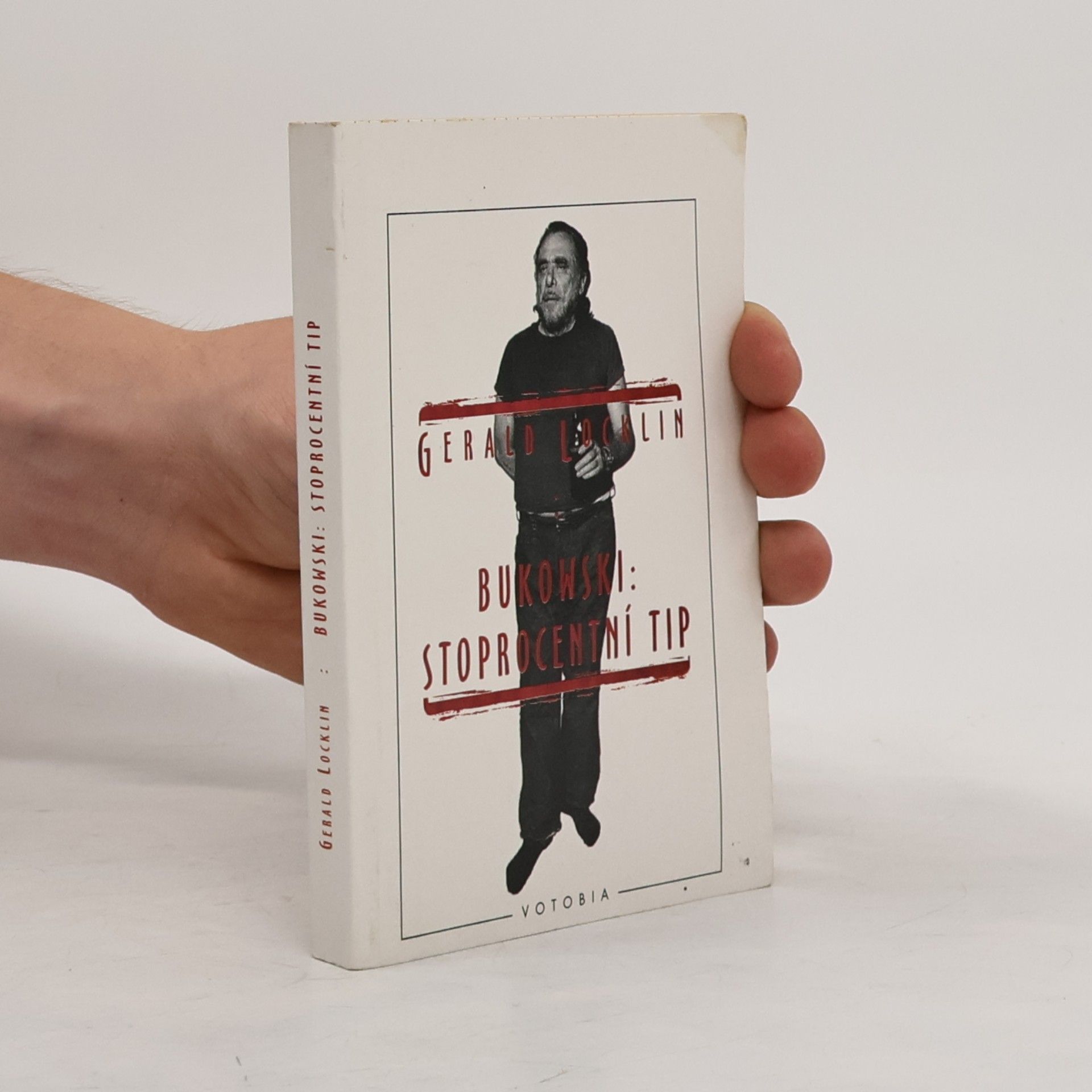 Dušan Krejčí Charles Bukowski: stoprocentní tip