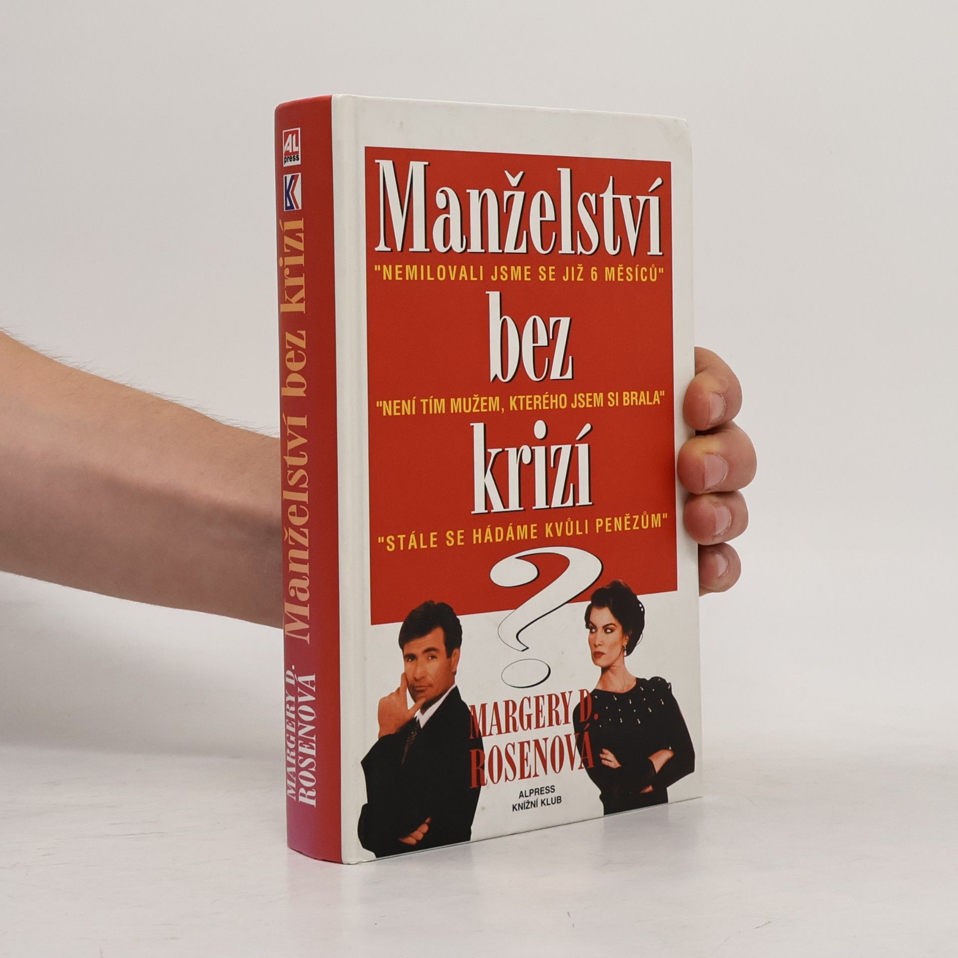 Margery D. Rosen Manželství bez krizí?