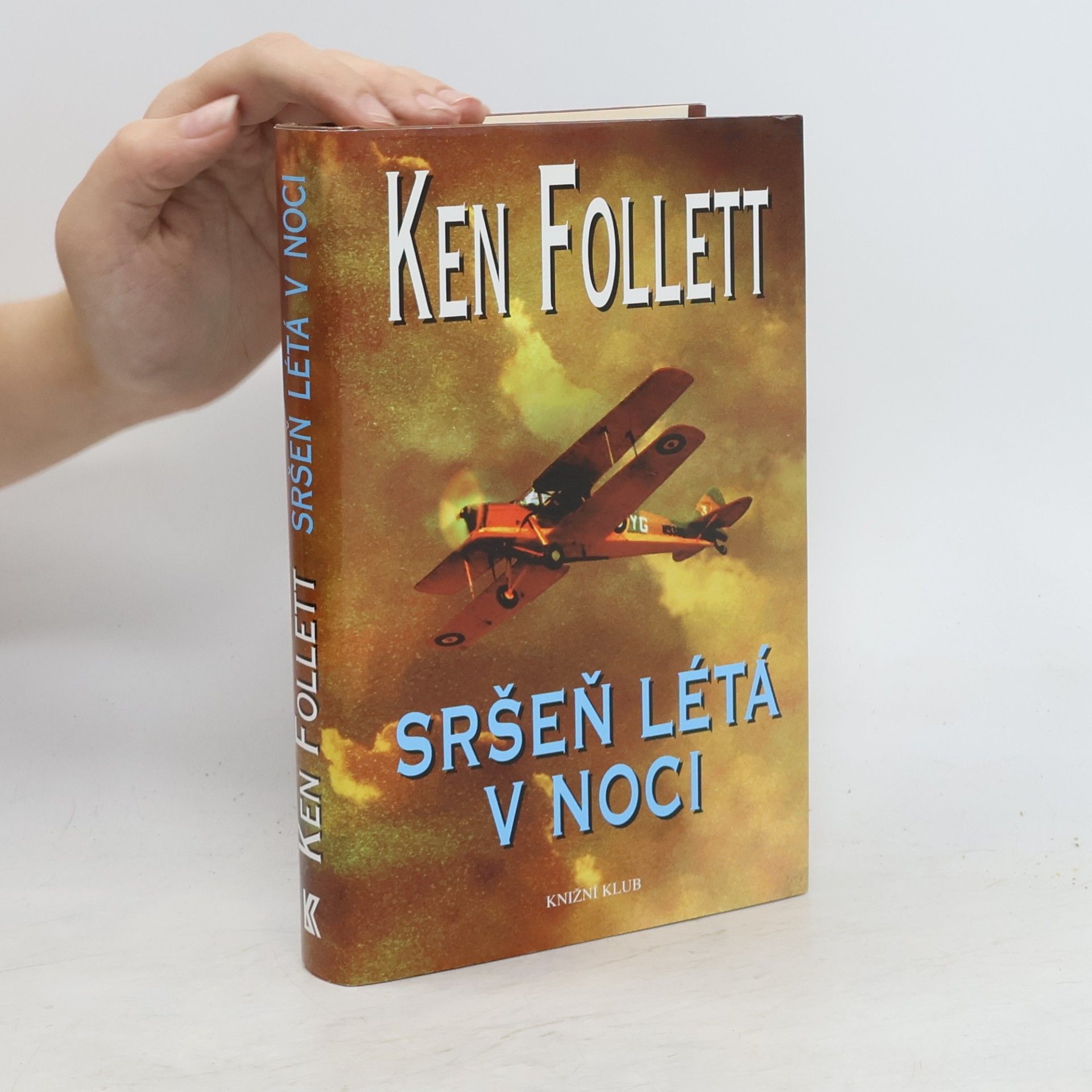 Ken Follett Sršeň létá v noci
