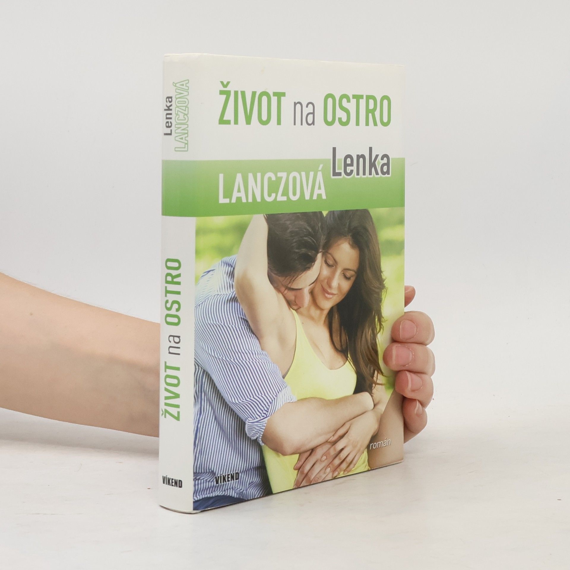 Lenka Lanczová Život na ostro