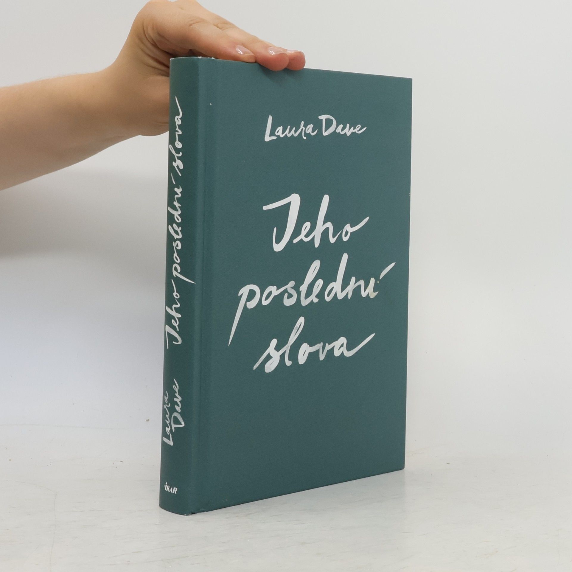 Laura Dave Jeho poslední slova