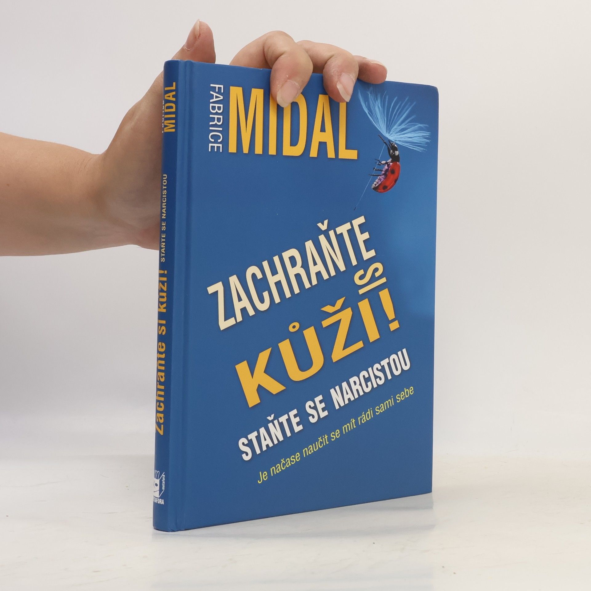 Zachraňte si kůži. Staňte se narcistou