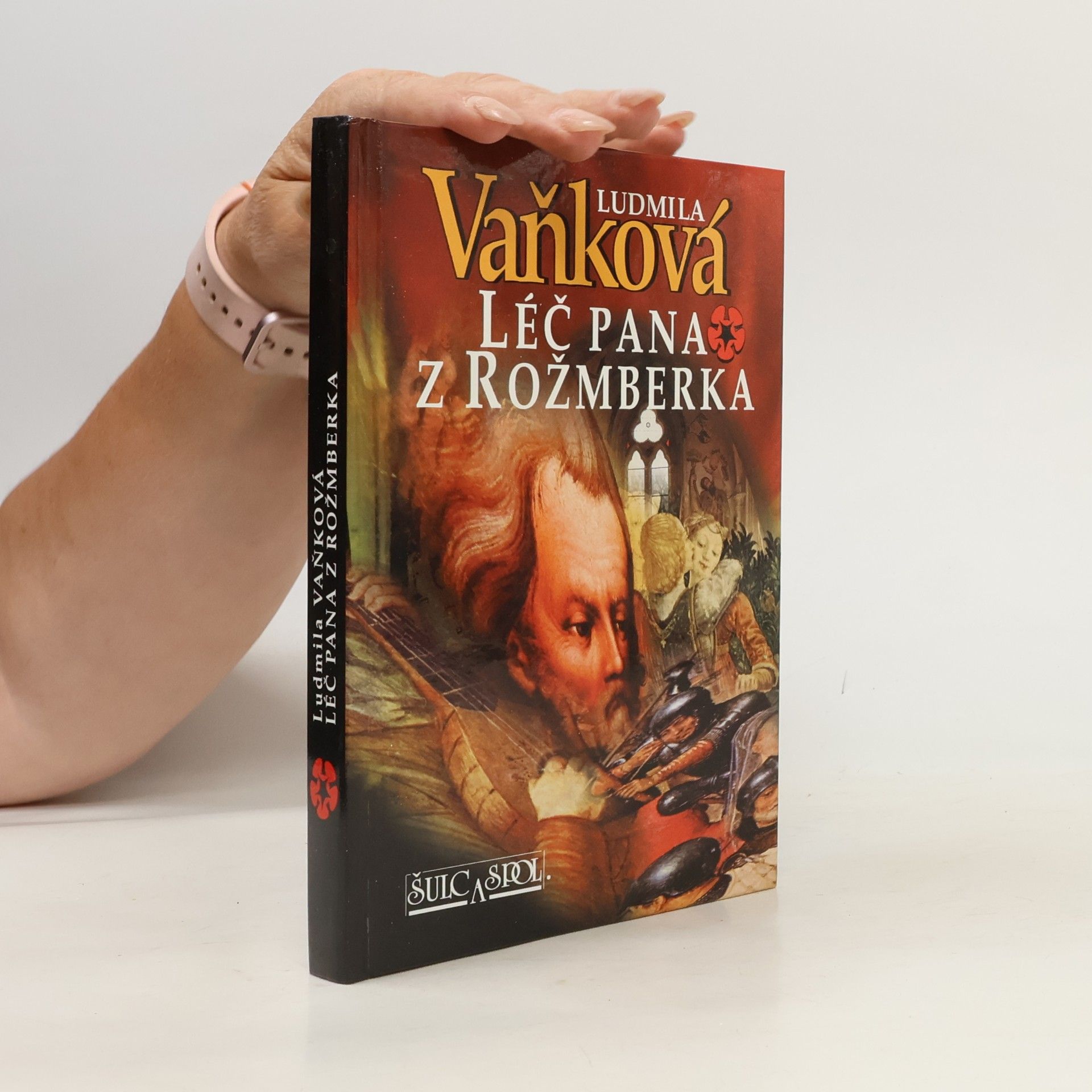 Ludmila Vaňková Léč pana z Rožmberka