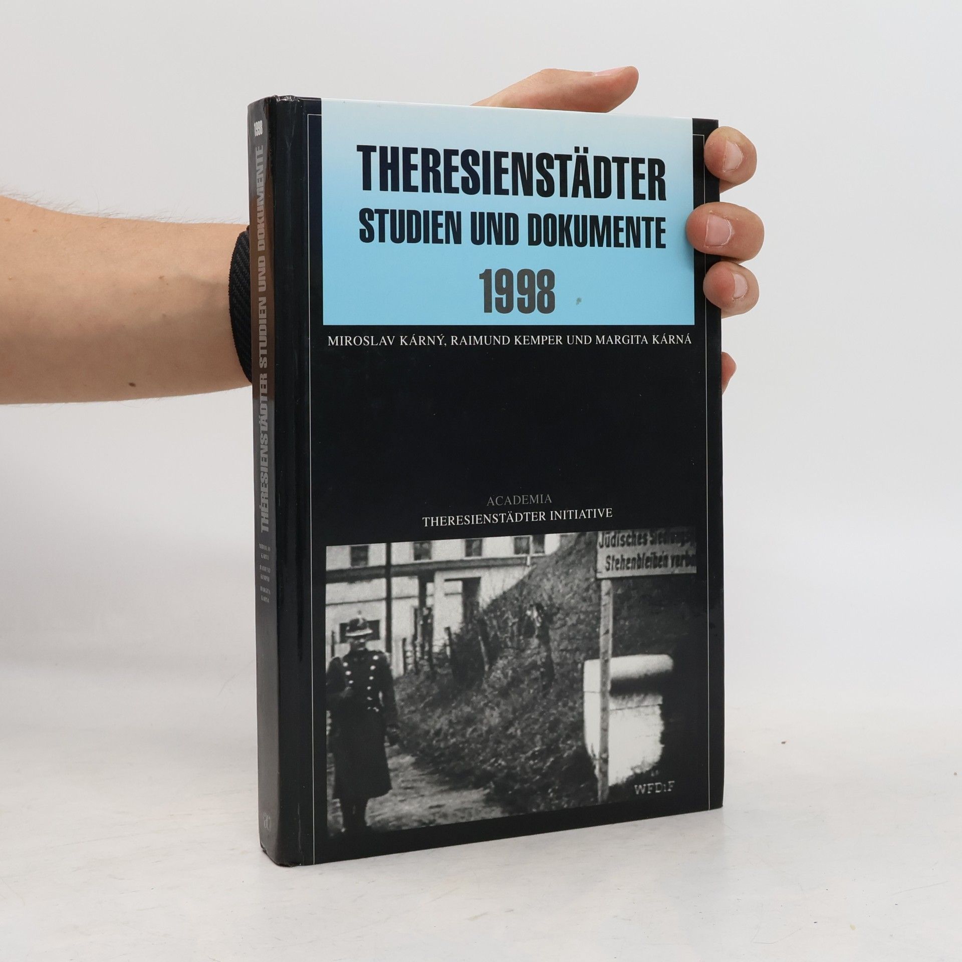 Raimund Kemper Theresienstädter studien und Dokumente