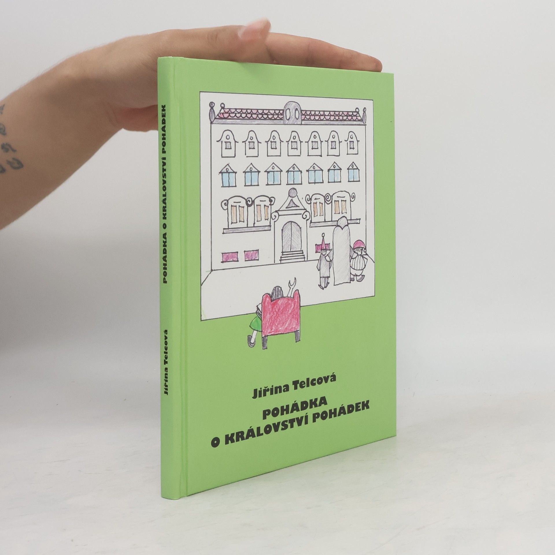 Jiřina Telcová Pohádka o Království pohádek