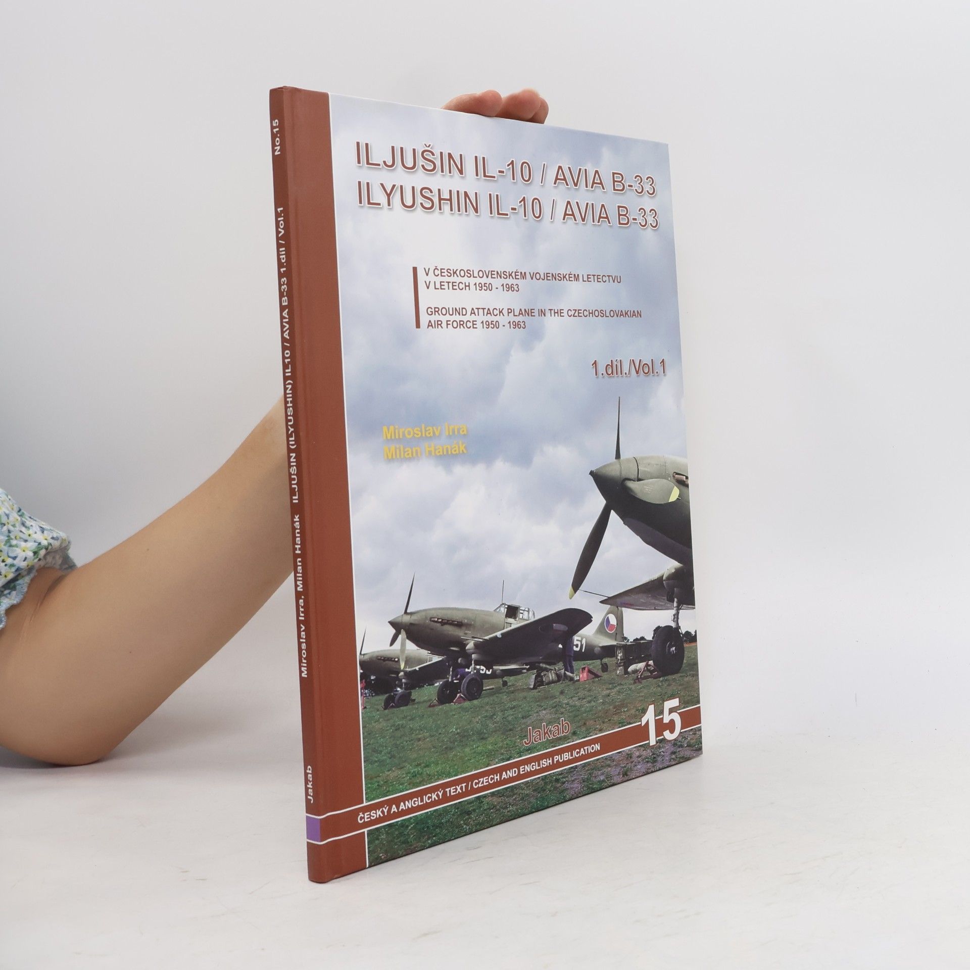 Milan Hanák Iljušin IL-10/Avia B-33 (1. díl)
