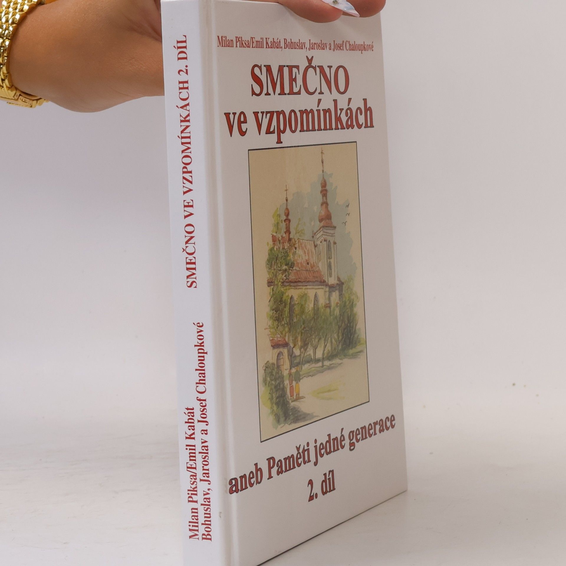 Smečno ve vzpomínkách 2. díl