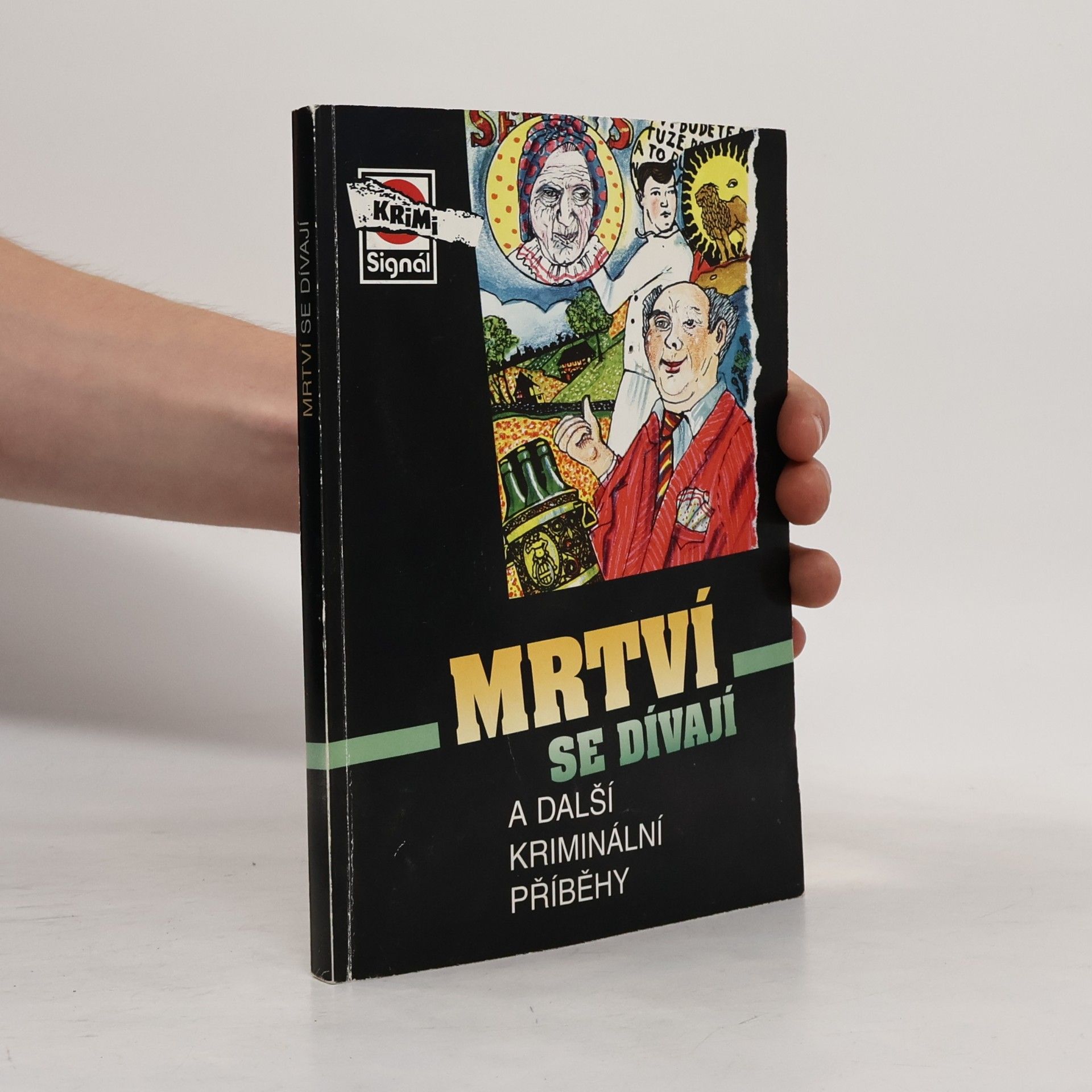 Jan Antonín Pacák Mrtví se dívají a další kriminální příběhy