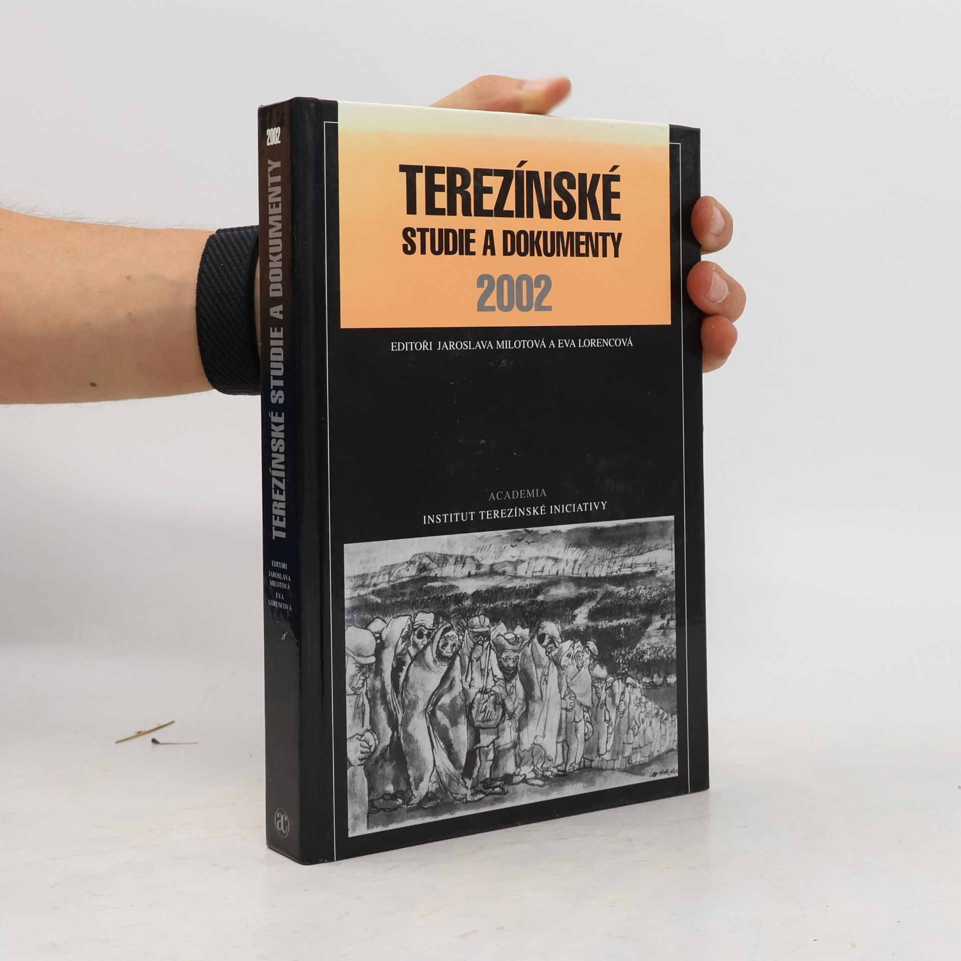 Jaroslava Milotová Terezínské studie a dokumenty 2002