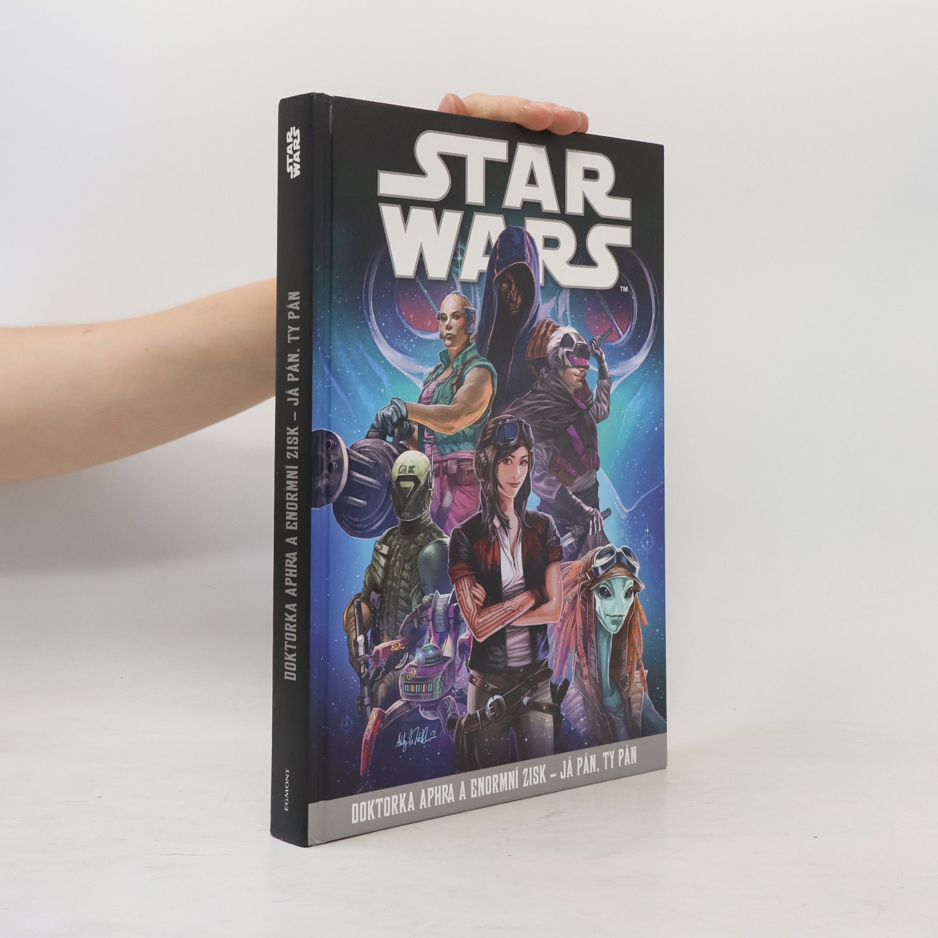 Kieron Gillen Star Wars: Doktorka Aphra a enormní zisk - Já pán, ty pán