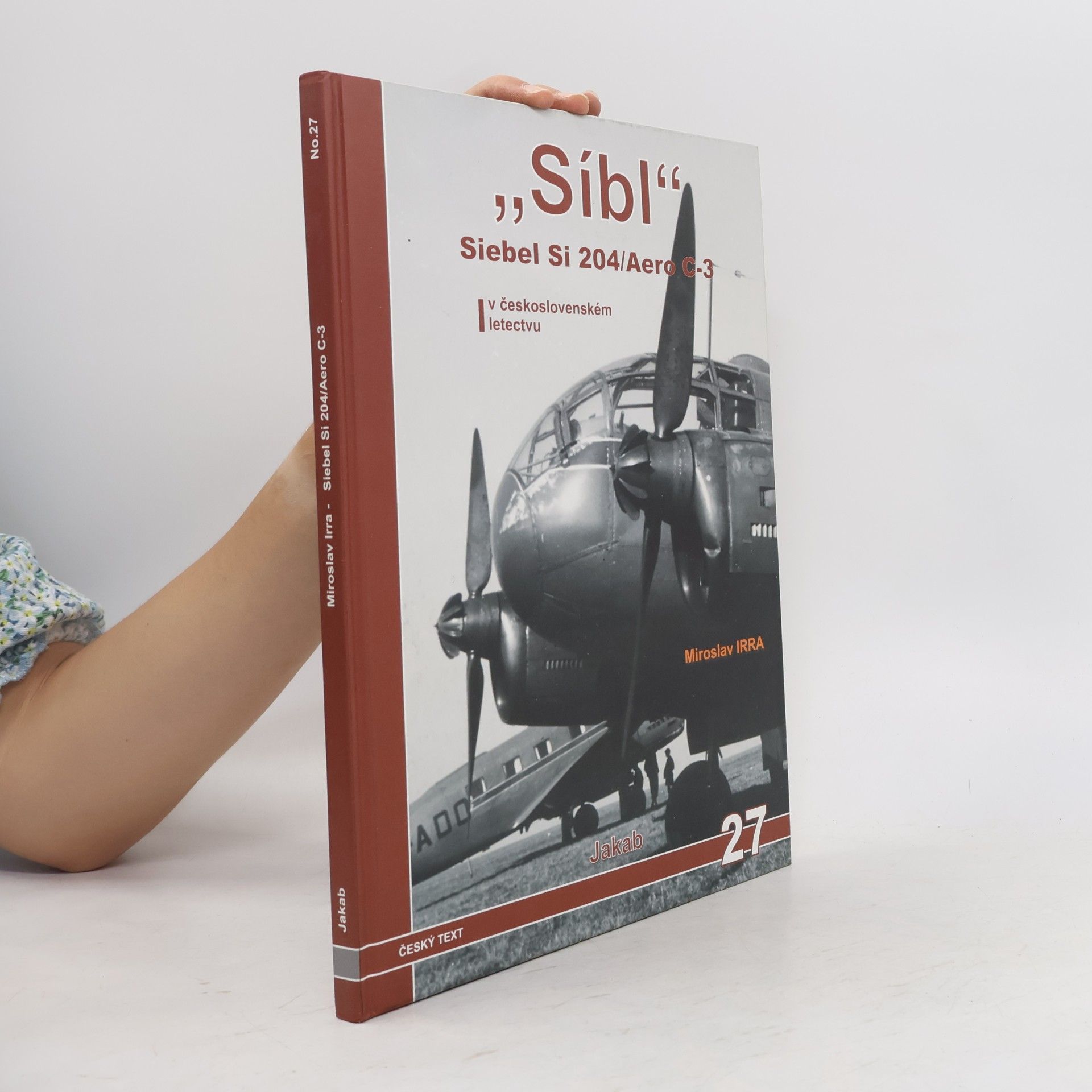Miroslav Irra „Síbl“ Siebel Si 204/Aero C-3 v československém letectvu