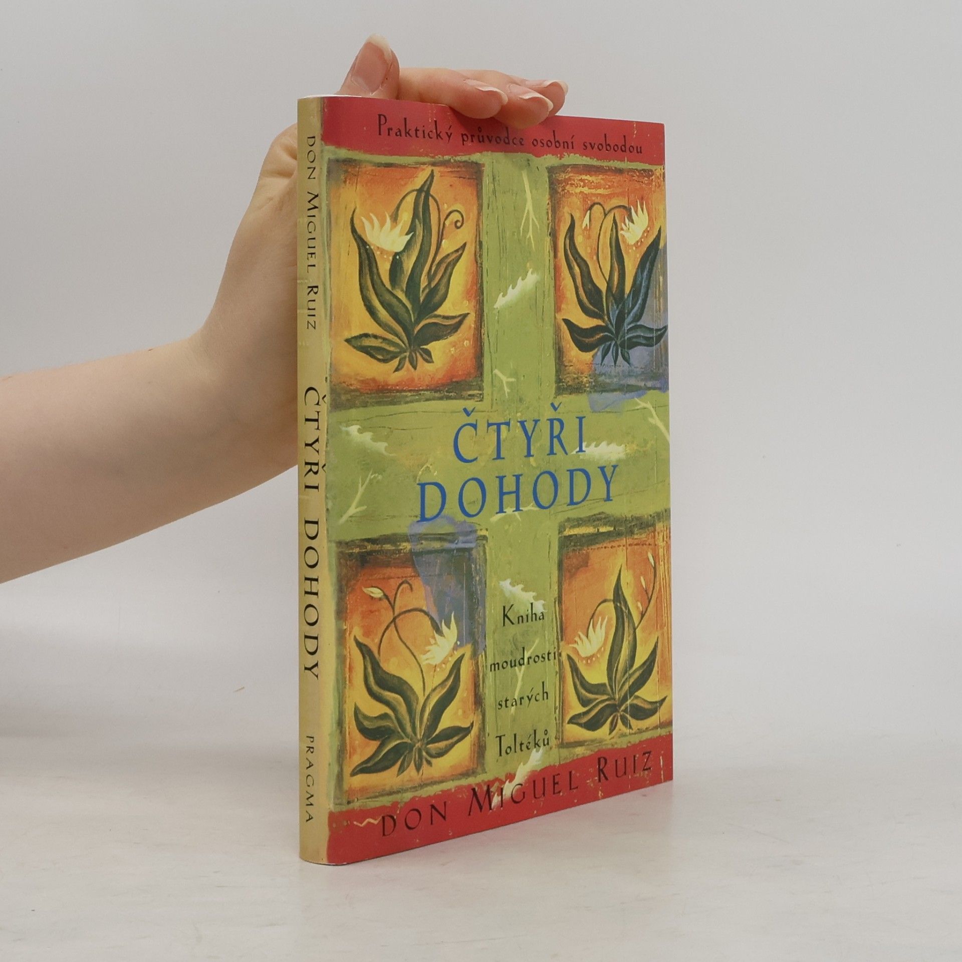 Don Miguel Ruiz Čtyři dohody