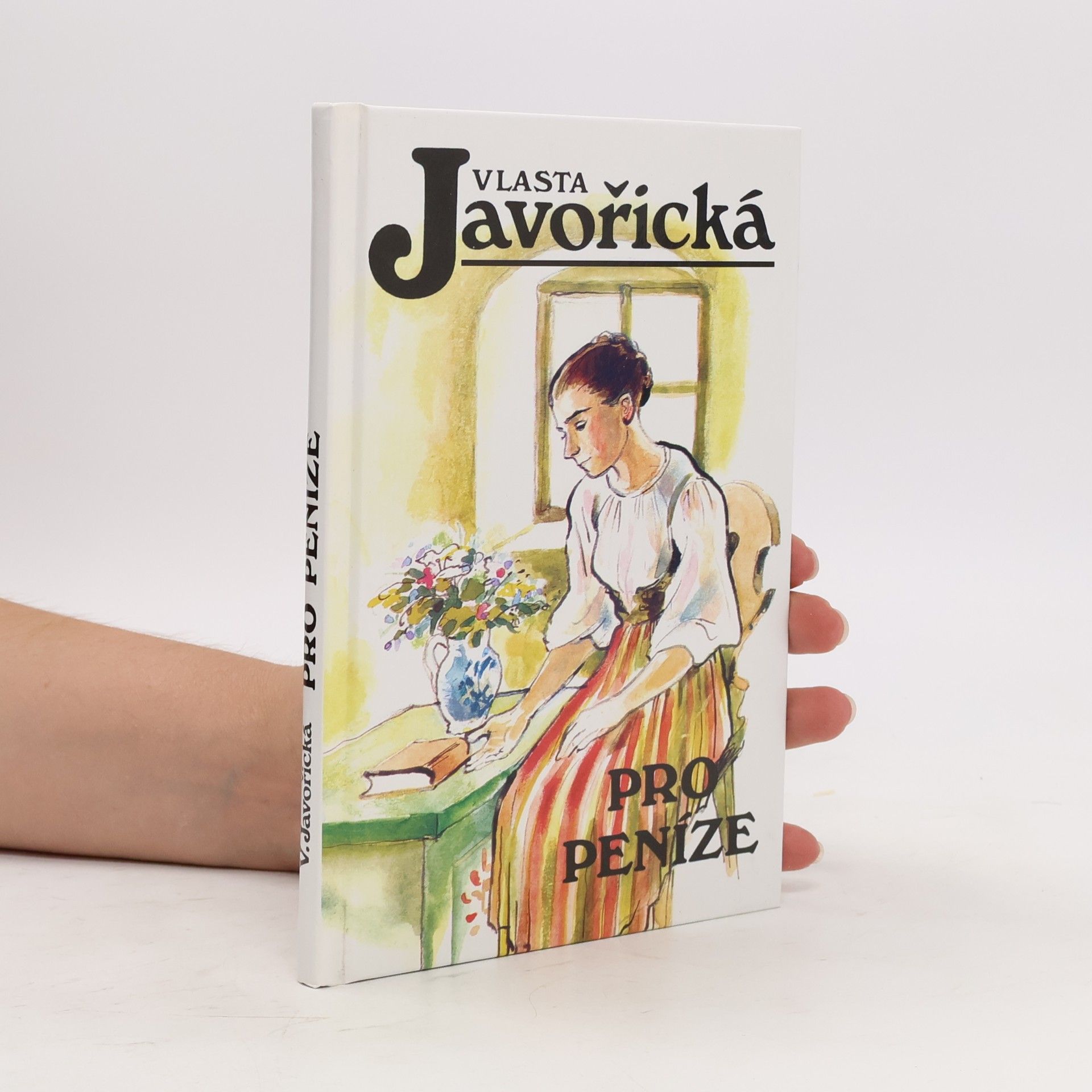 Vlasta Javořická Pro peníze