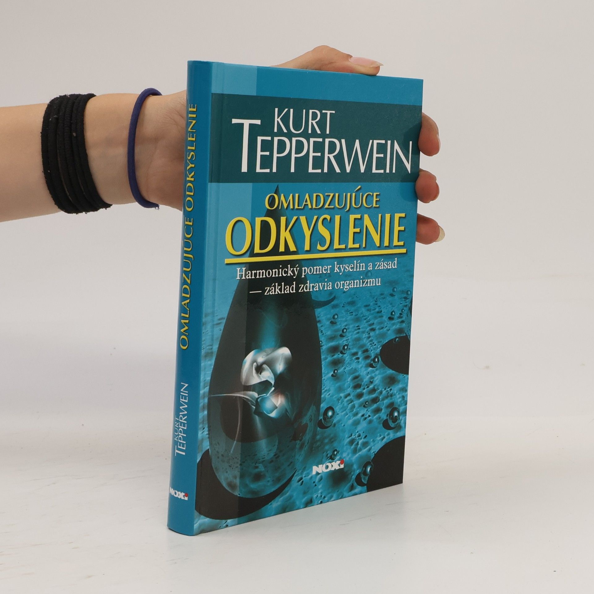 Kurt Tepperwein Omladzujúce odkyslenie
