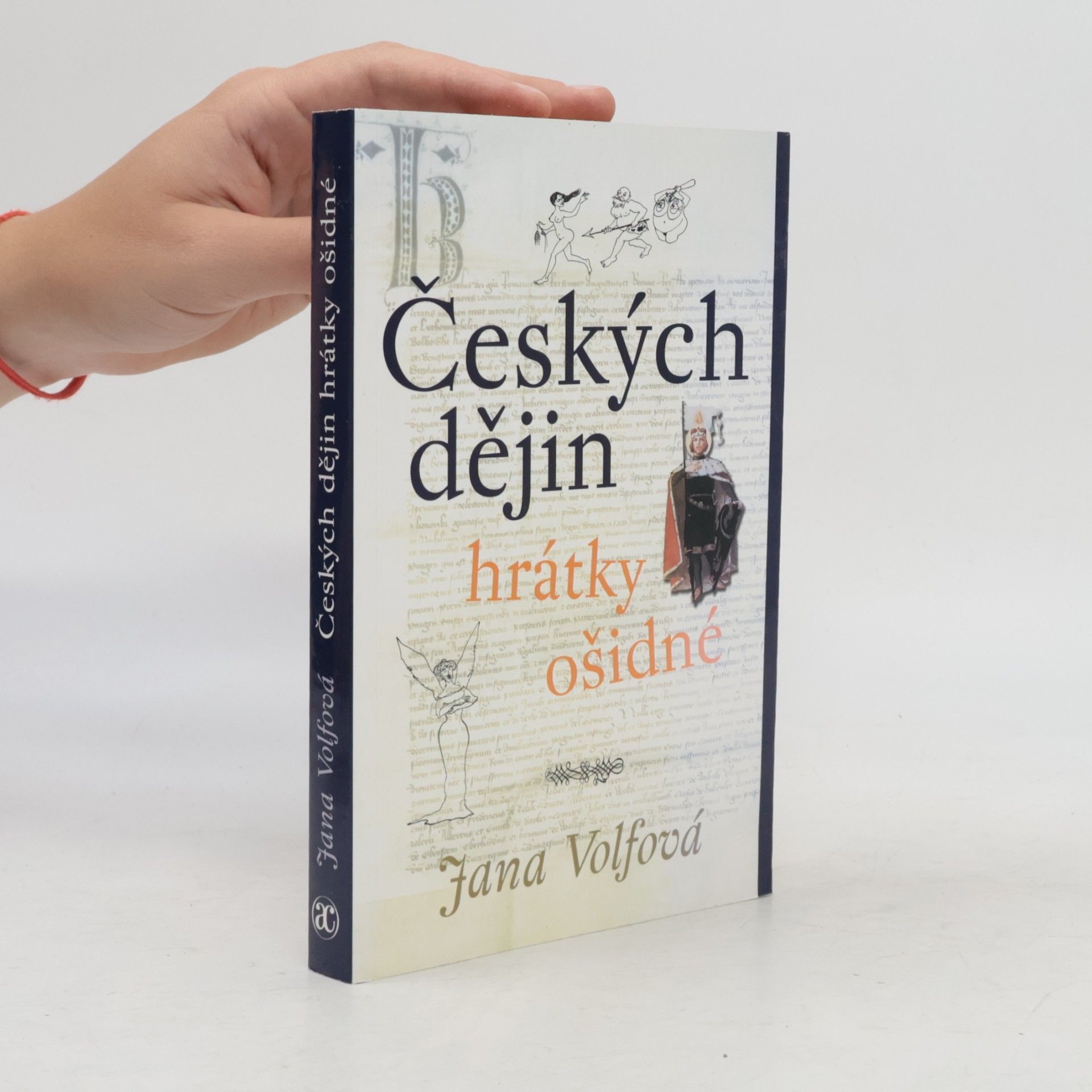 Jana Volfová Českých dějin hrátky ošidné