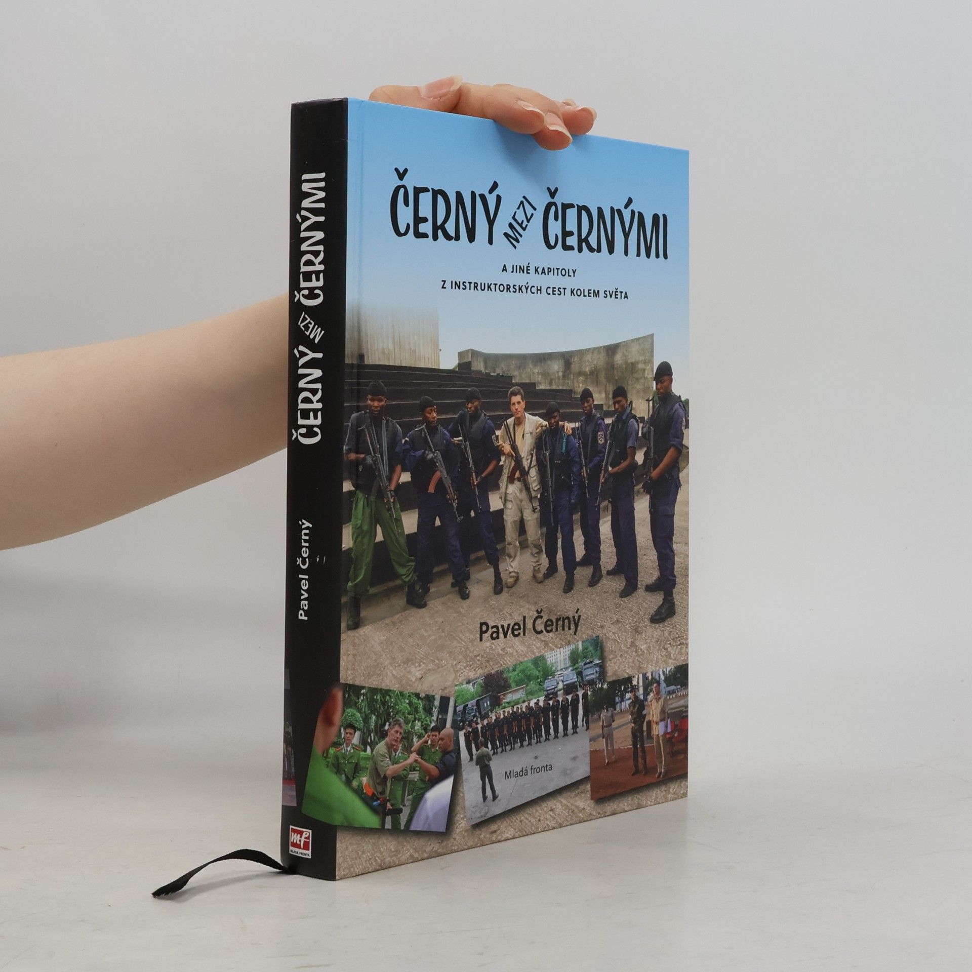 Pavel Černý Černý mezi černými: A jiné kapitoly z instruktorských cest kolem světa