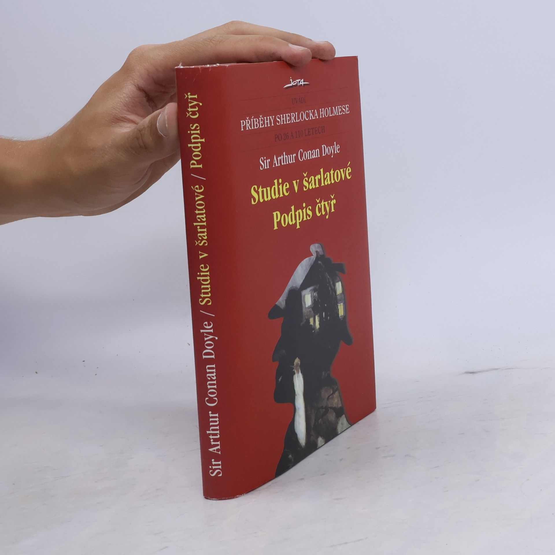 Arthur Conan Doyle Studie v šarlatové ; Podpis čtyř