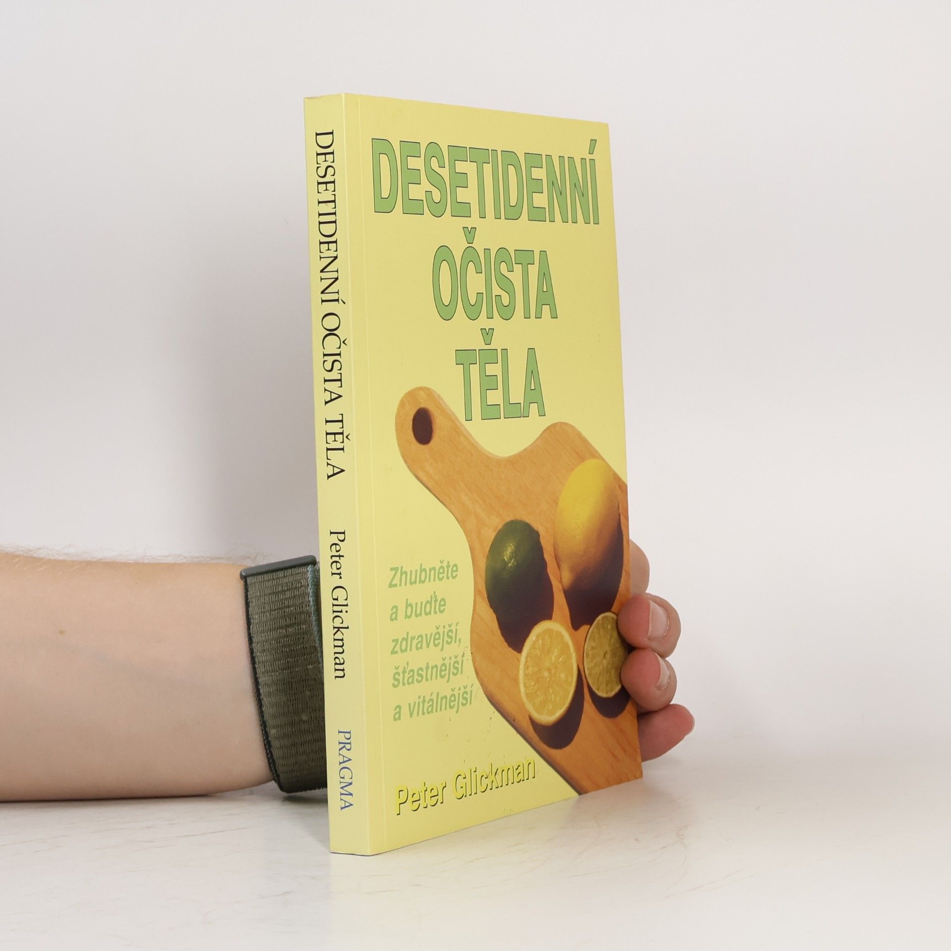 Peter Glickman Desetidenní očista těla