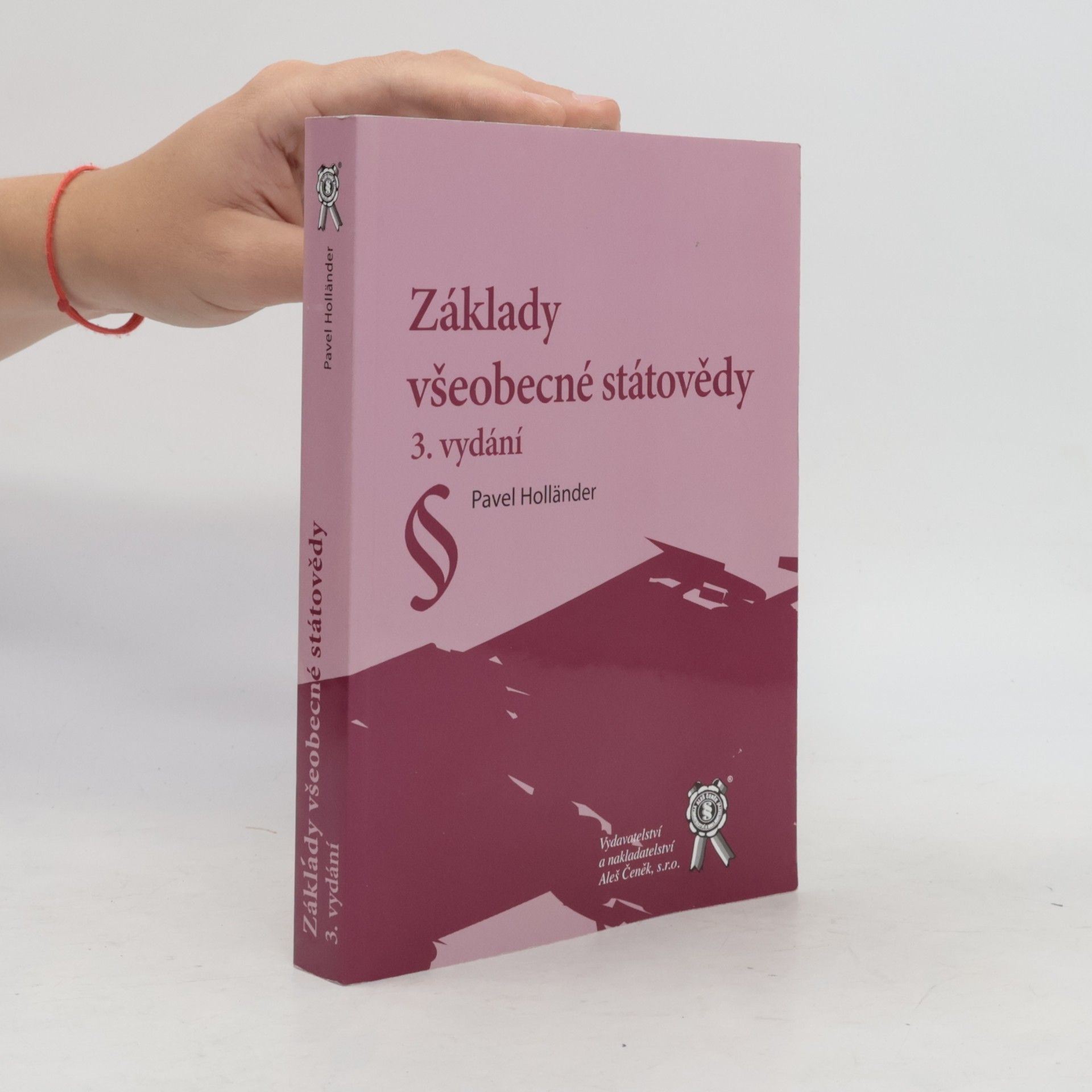 Pavel Holländer Základy všeobecné státovědy