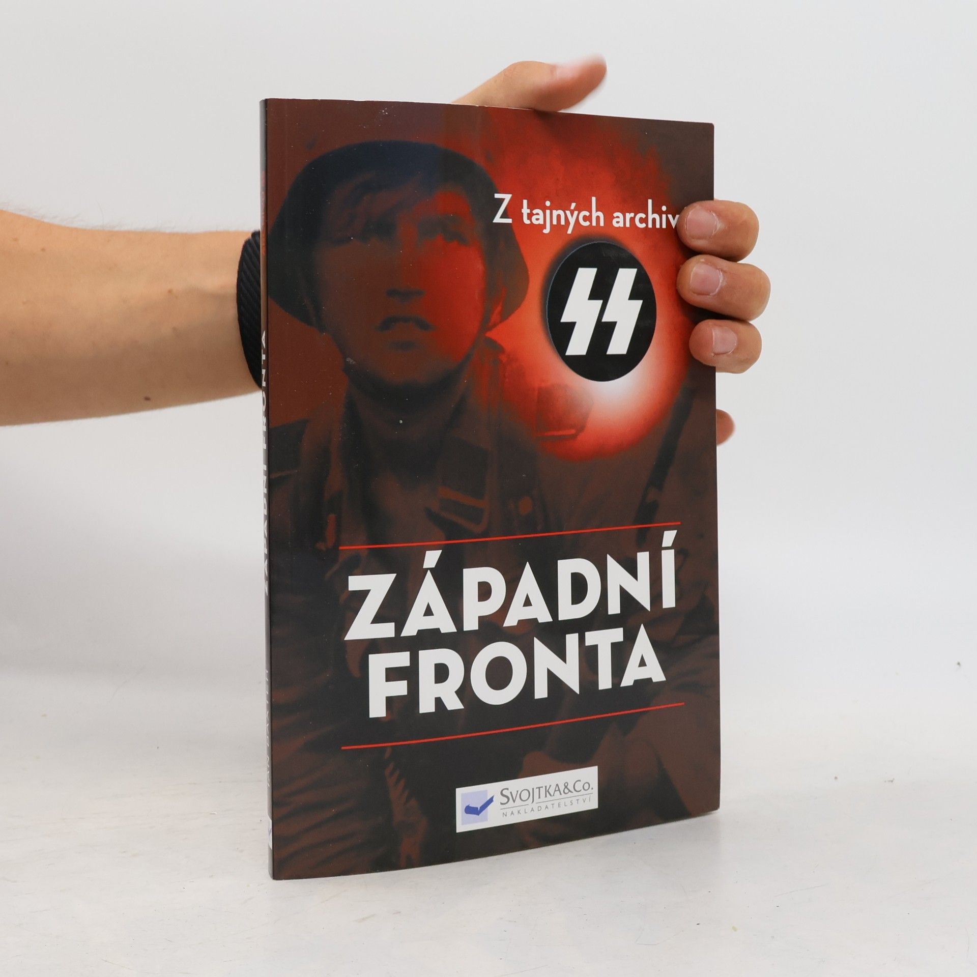 Ian Baxter Západní fronta. Z tajných archivů SS