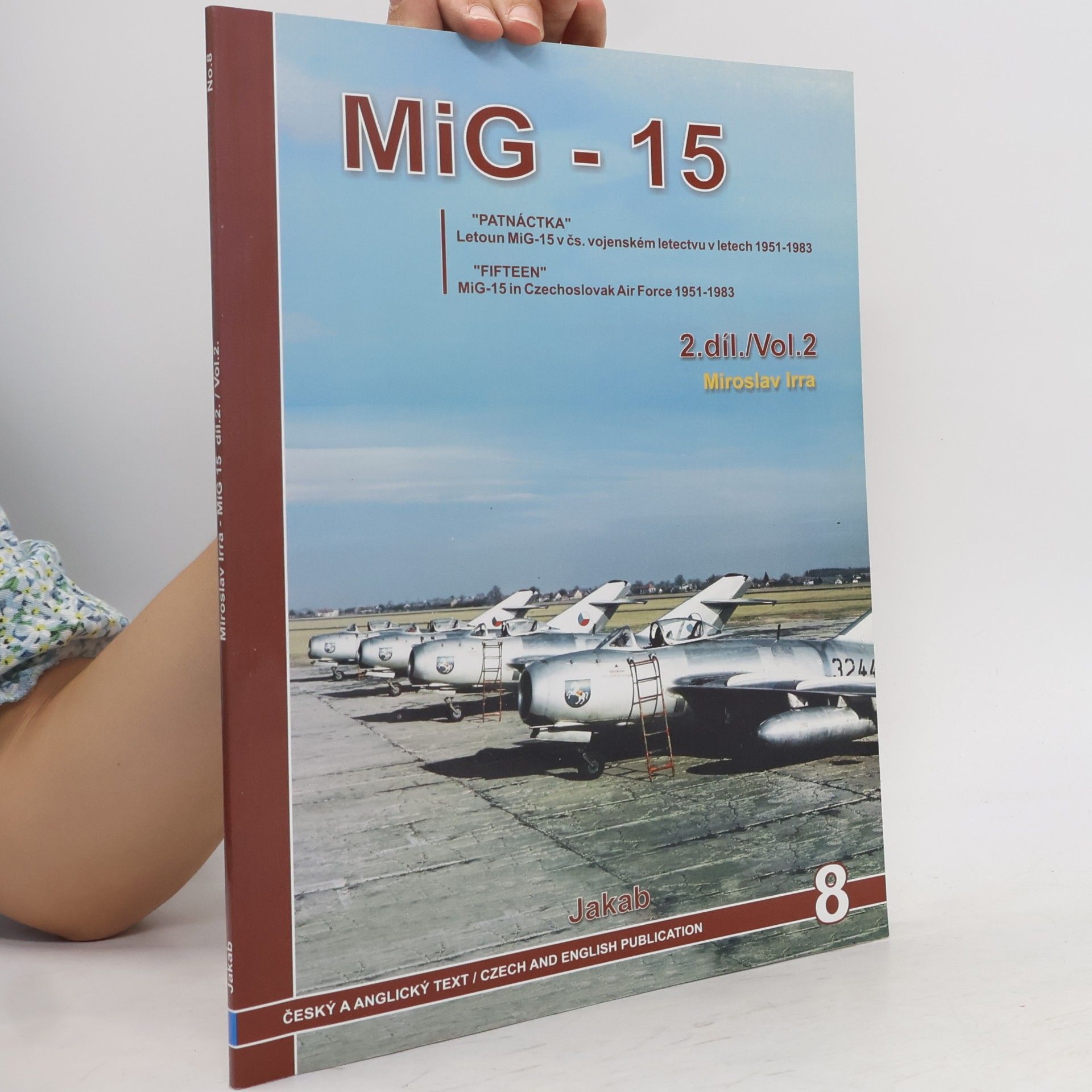 Miroslav Irra Mig - 15 2.díl
