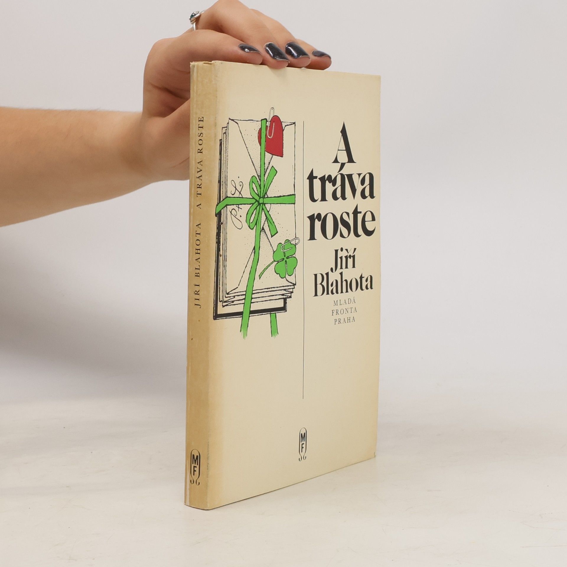Jiří Blahota A tráva roste