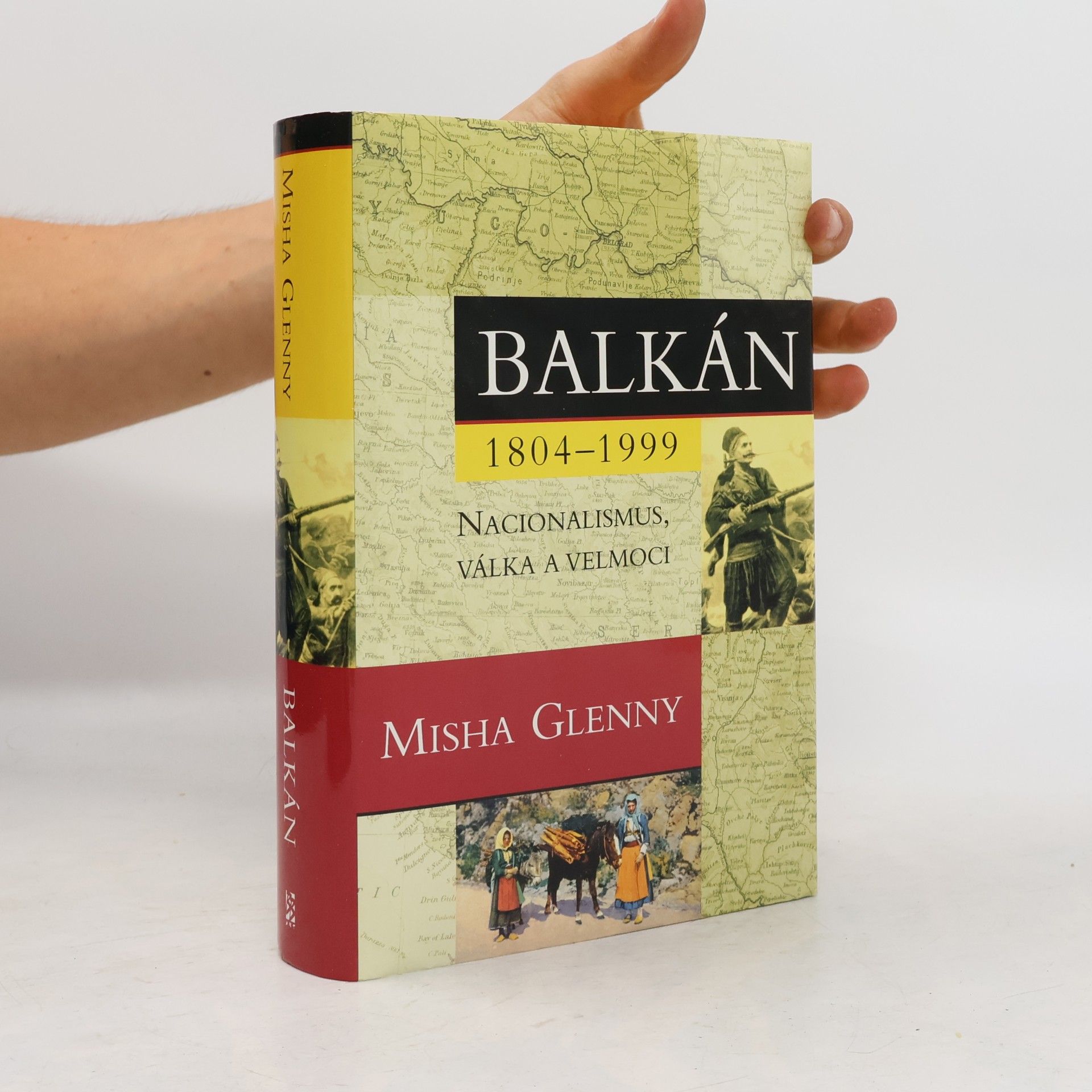 Misha Glenny Balkán 1804-1999