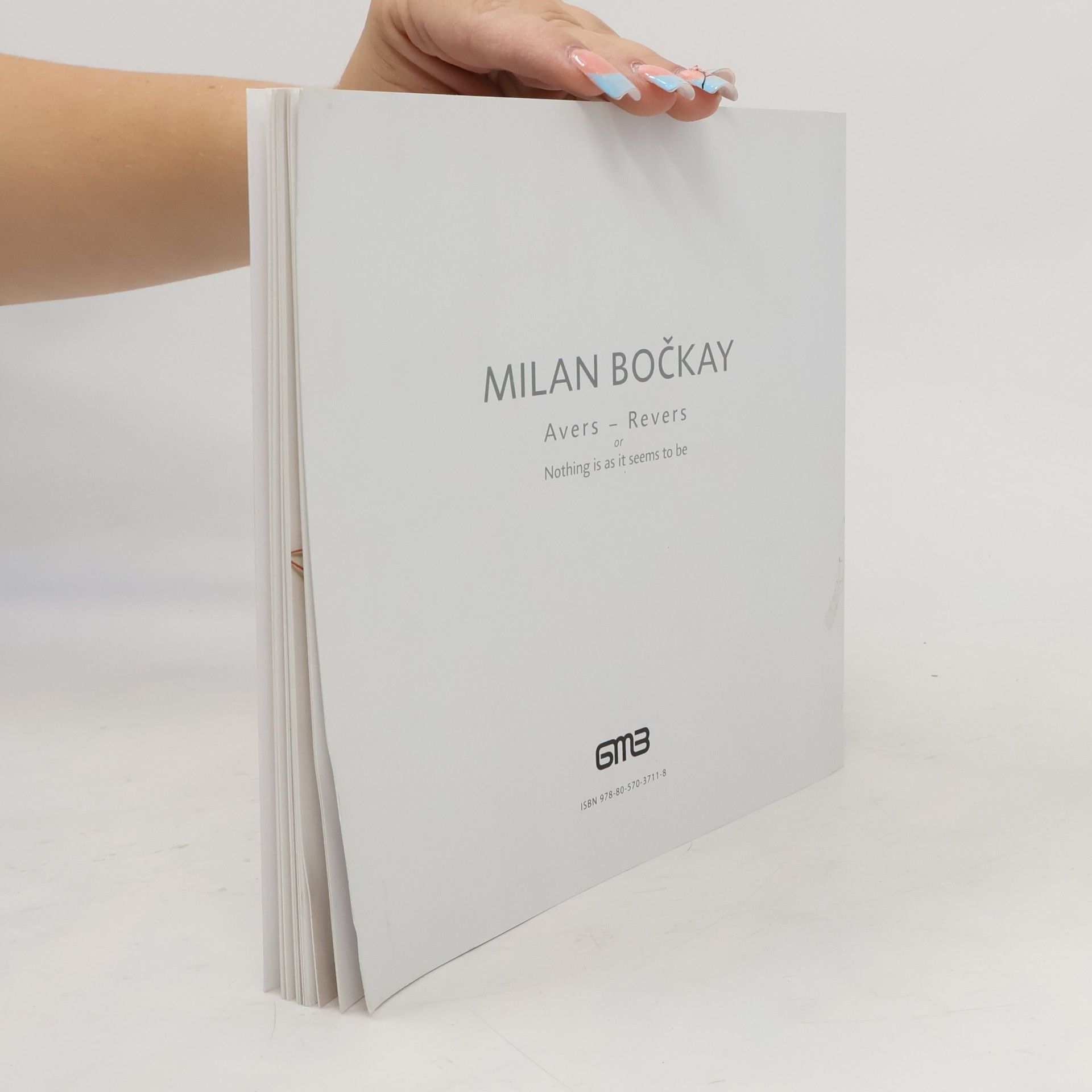 Milan Bočkay Avers - revers, alebo Nič nie je také, ako sa zdá = Avers - revers, or Nothing is as it seems to be
