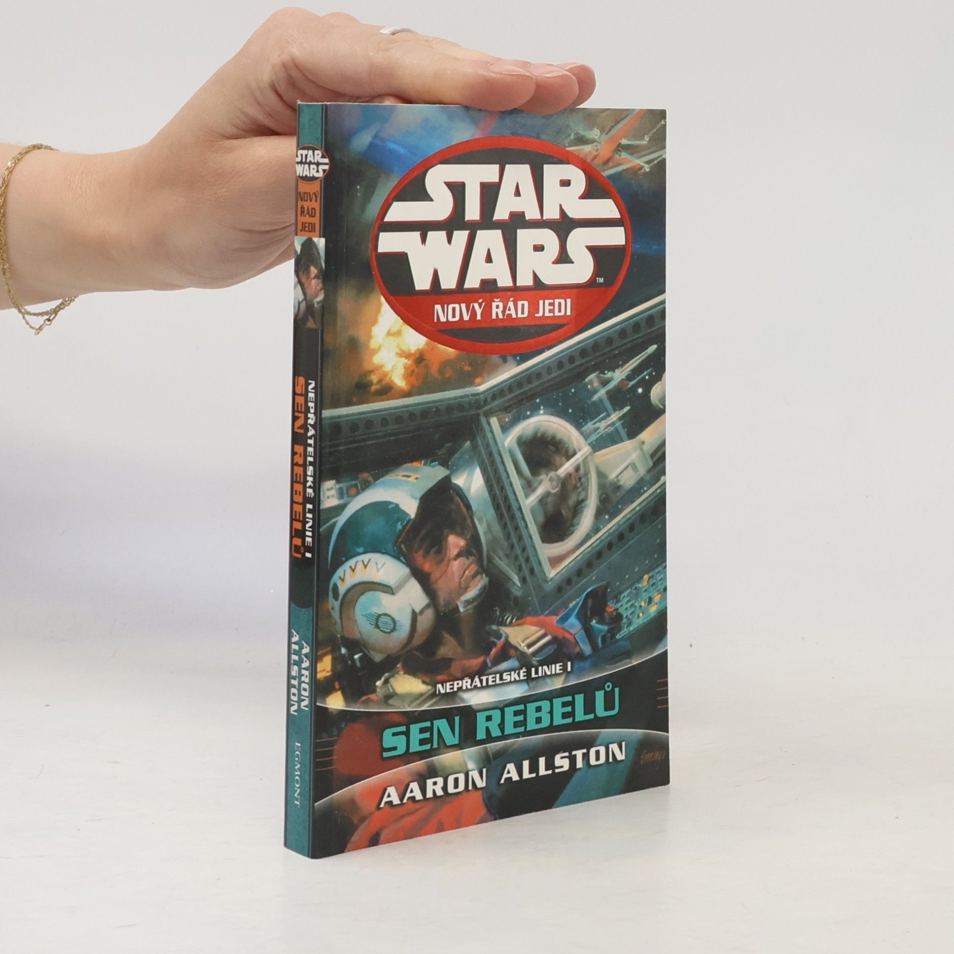 Aaron Allston Star Wars. Nový řád Jedi. Sen rebelů. Nepřátelské linie I