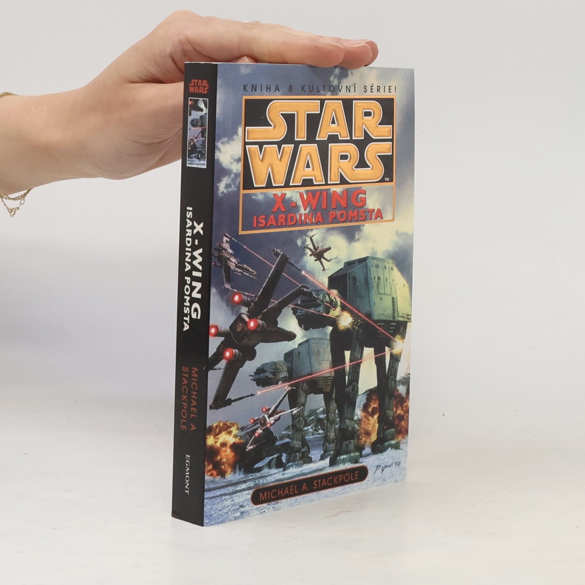Michael A. Stackpole Star Wars: X-Wing. Kniha osmá, Isardina pomsta