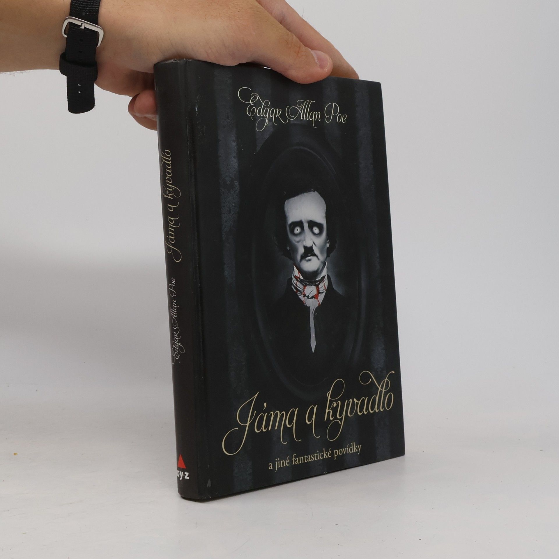 Edgar Allan Poe Jáma a kyvadlo a jiné fantastické příběhy