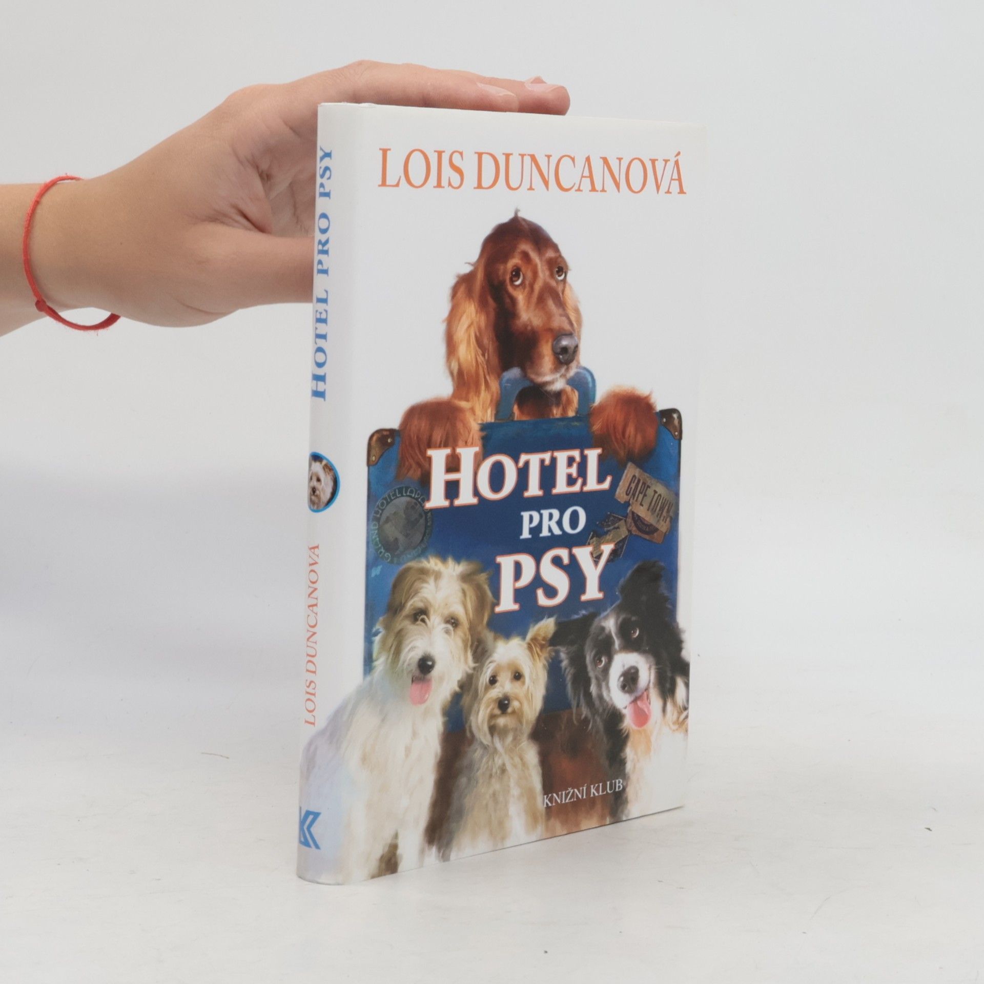 Lois Duncan Hotel pro psy
