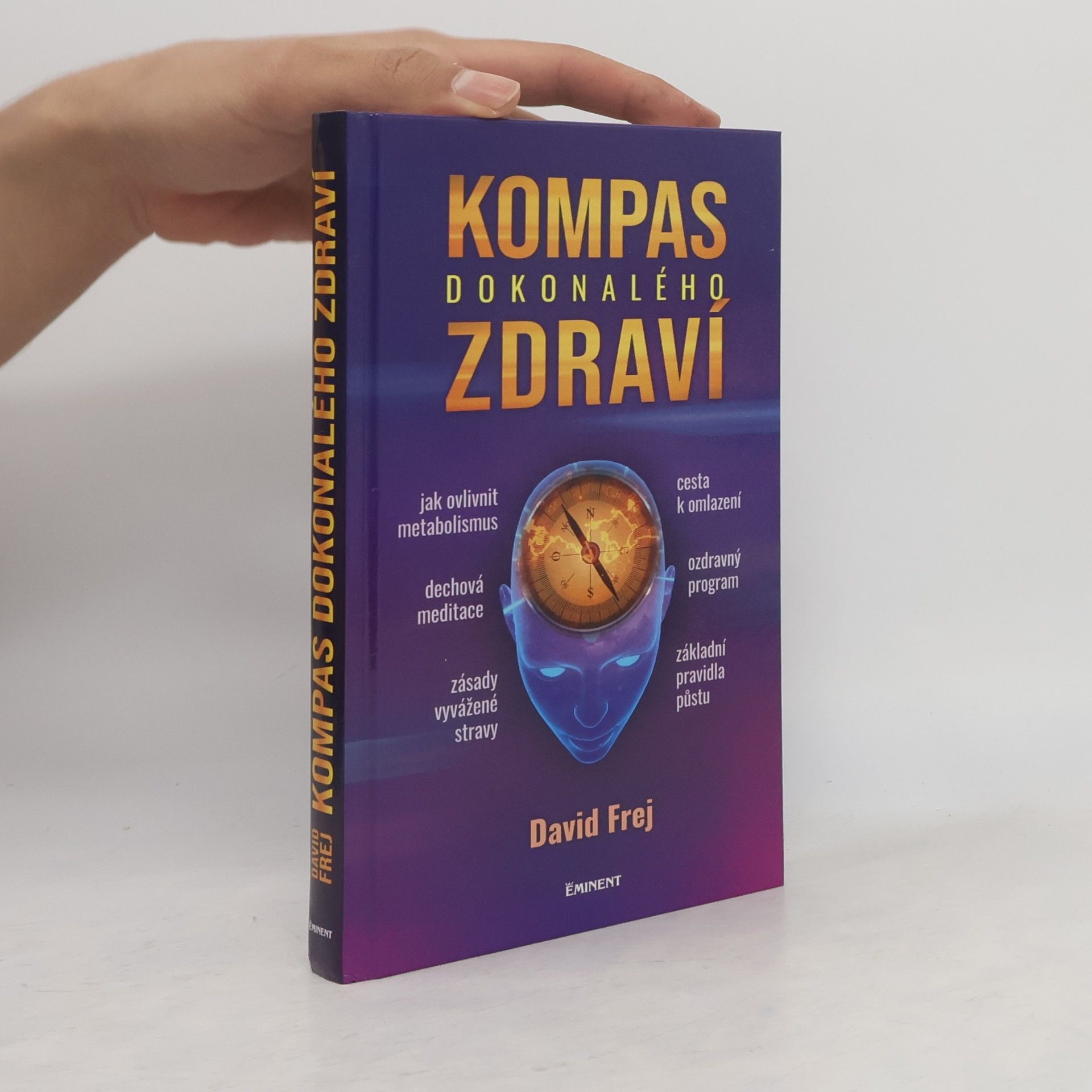 David Frej Kompas dokonalého zdraví