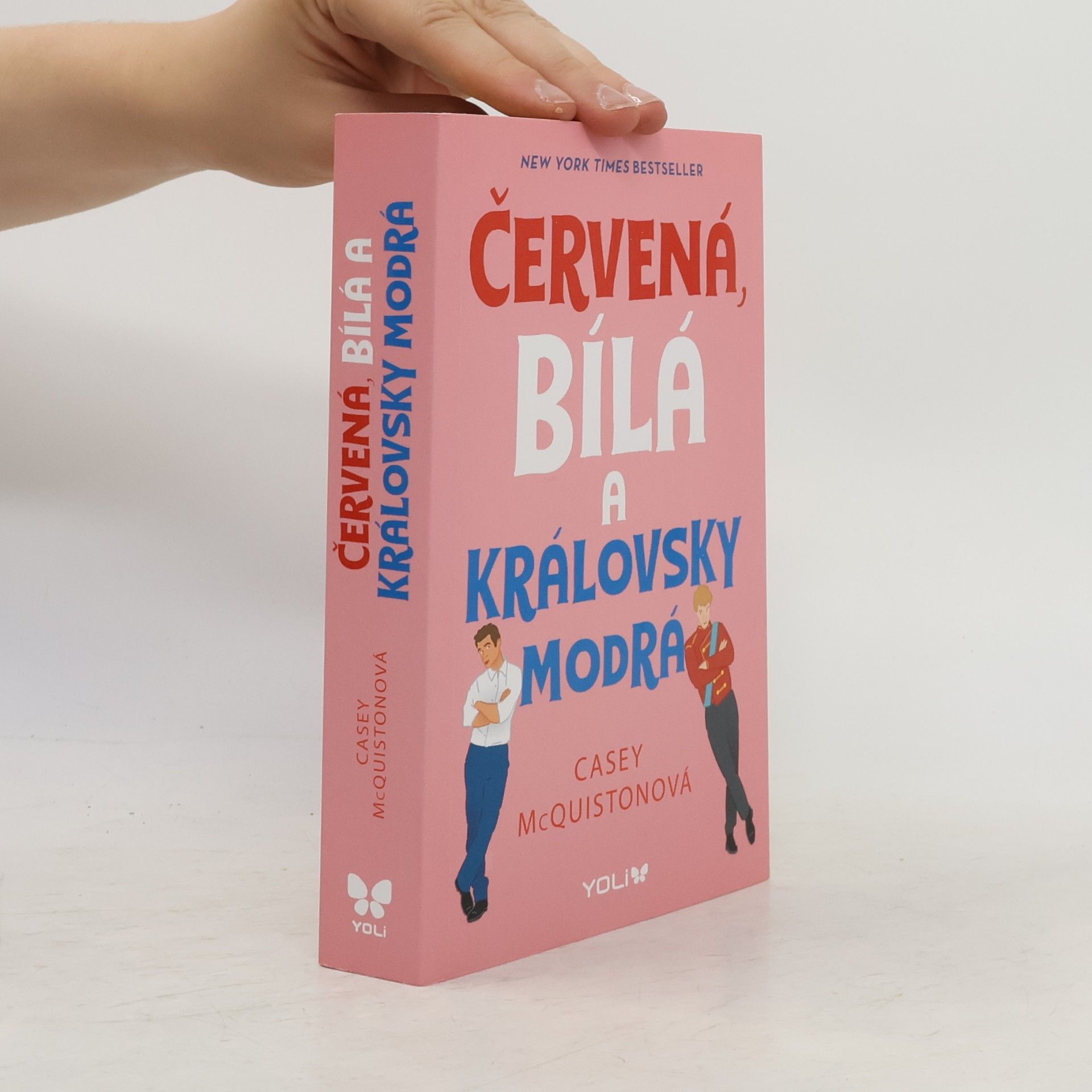 Casey McQuiston Červená, bílá a královsky modrá
