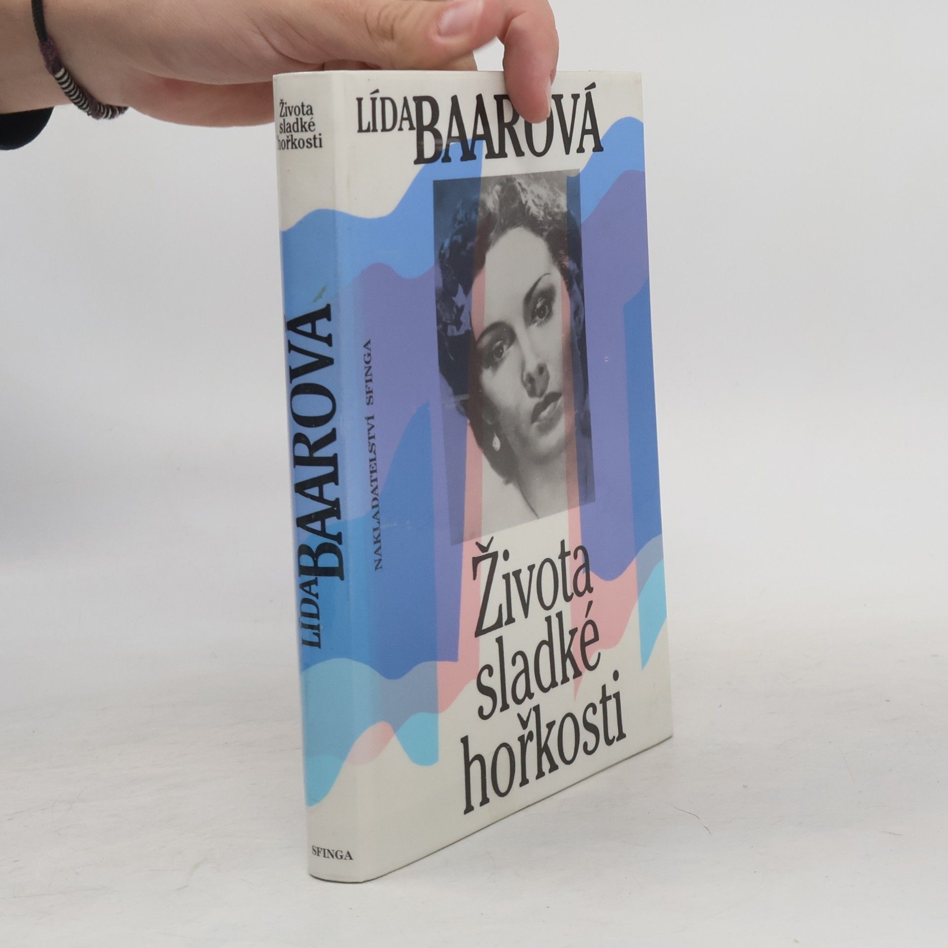 Lída Baarová Života sladké hořkosti