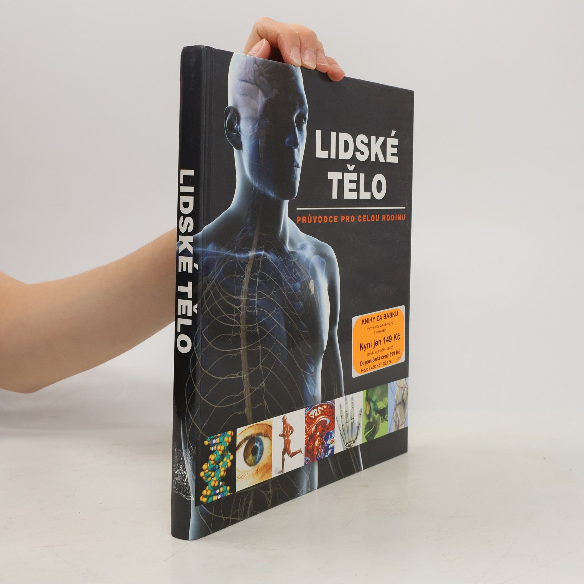 Ludmila Bébarová Lidské tělo. Průvodce pro celou rodinu