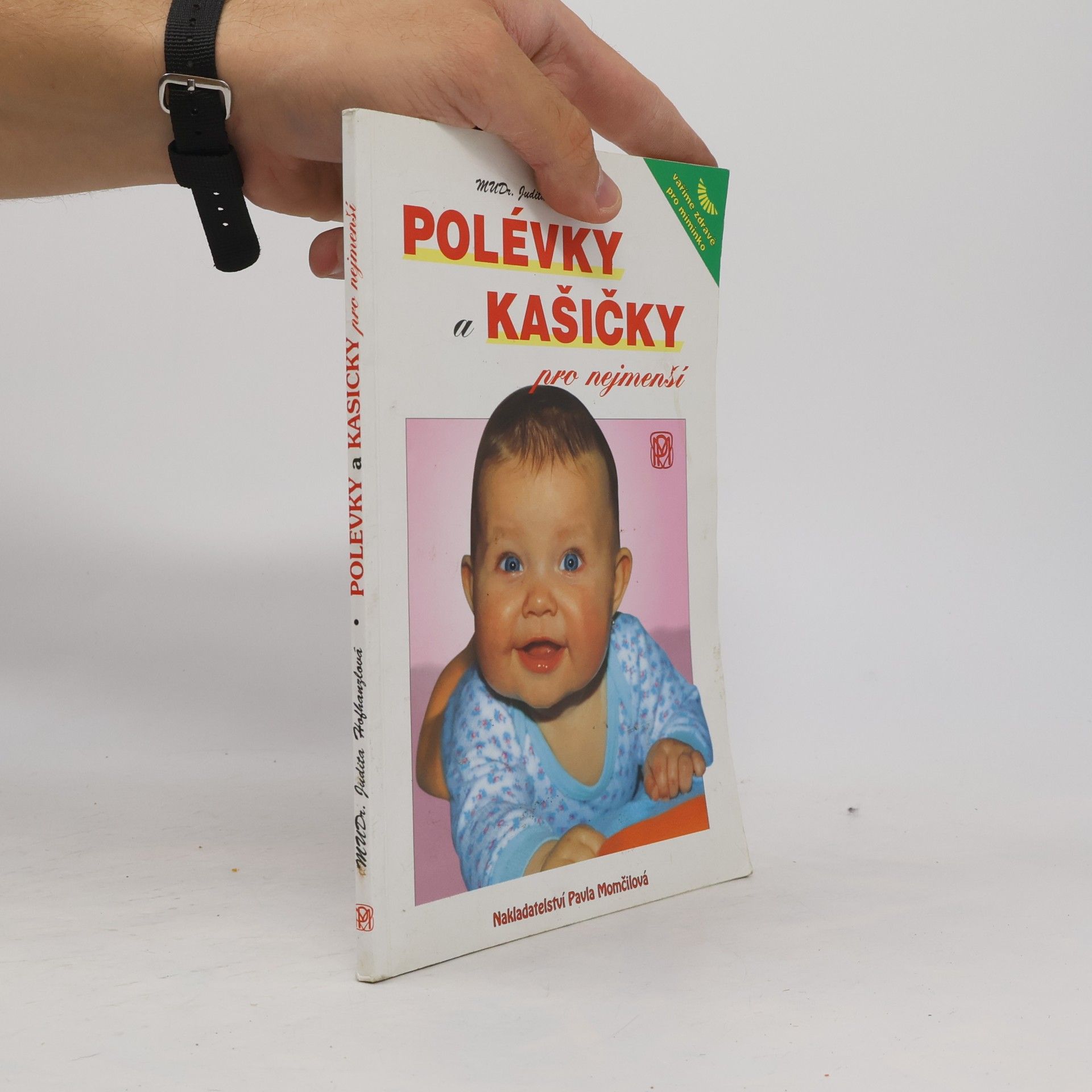 Judita Hofhanzlová Polévky a kašičky pro nejmenší