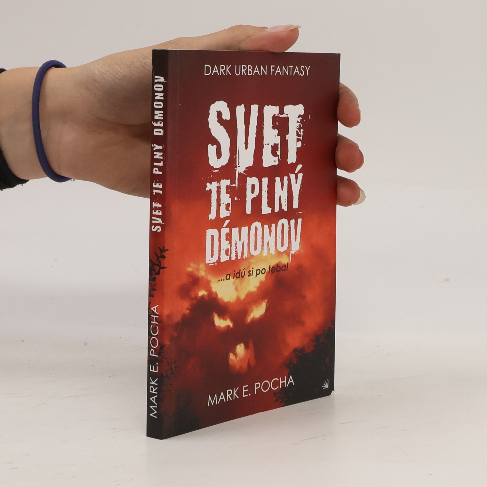 Mark E. Pocha Svet je plný démonov